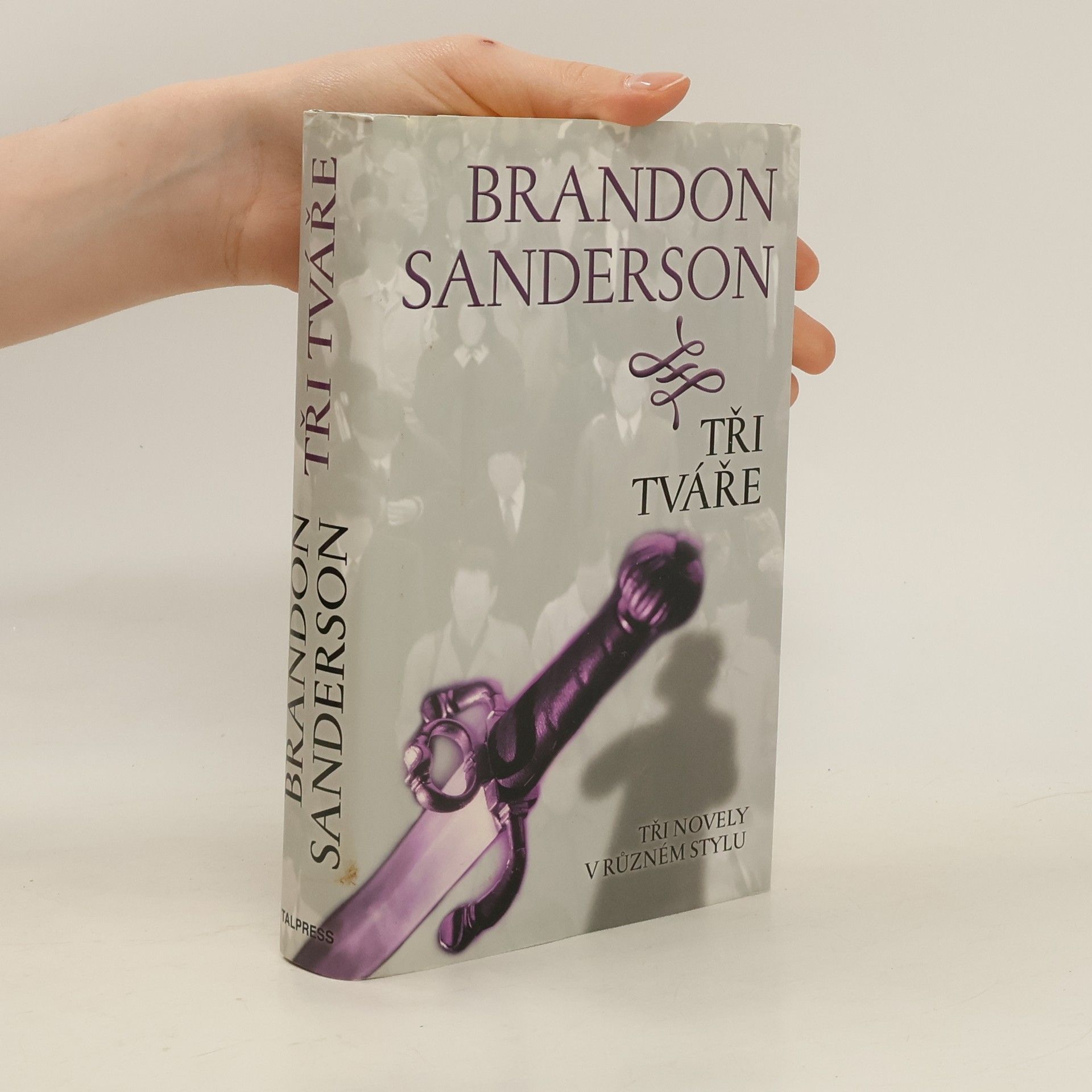 Brandon Sanderson Tři tváře