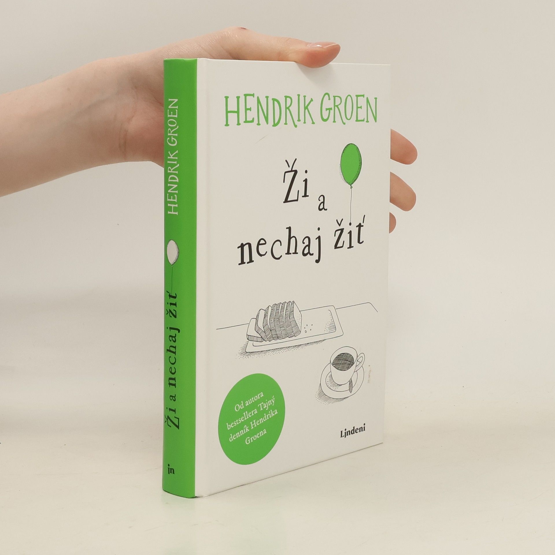 Hendrik Groen Ži a nechaj žiť