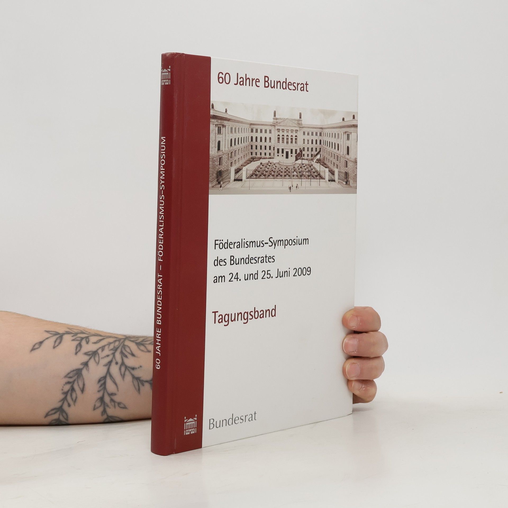 Various authors 60 Jahre Bundesrat Tagungsband