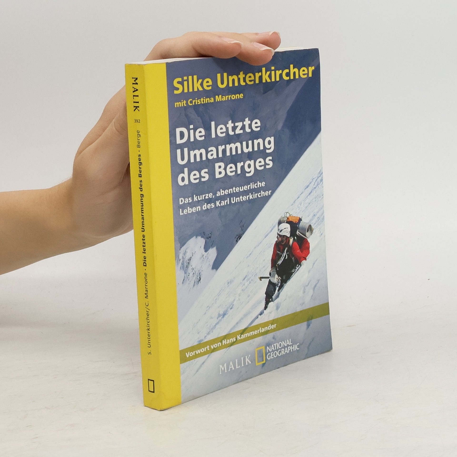 Silke Unterkircher Die letzte Umarmung des Berges