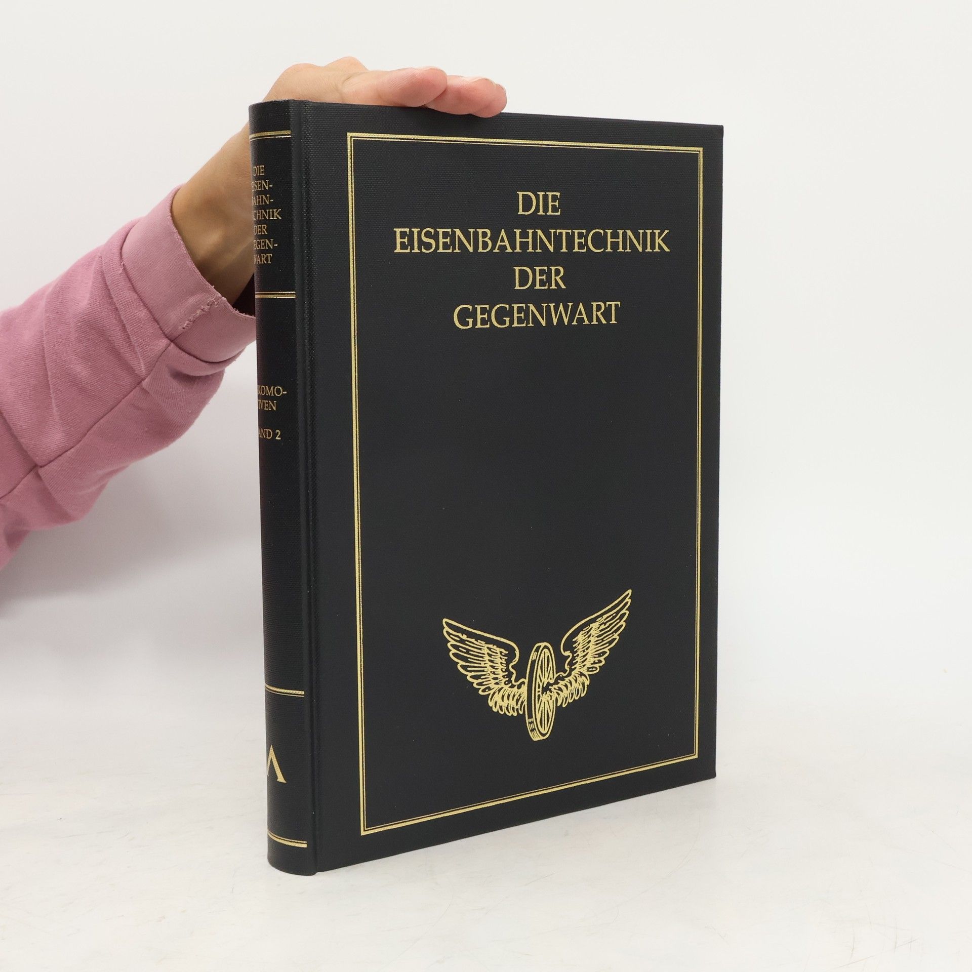 Kolektív autorov Die Eisenbahntechnik der Gegenwart. Die Lokomotiven 2.