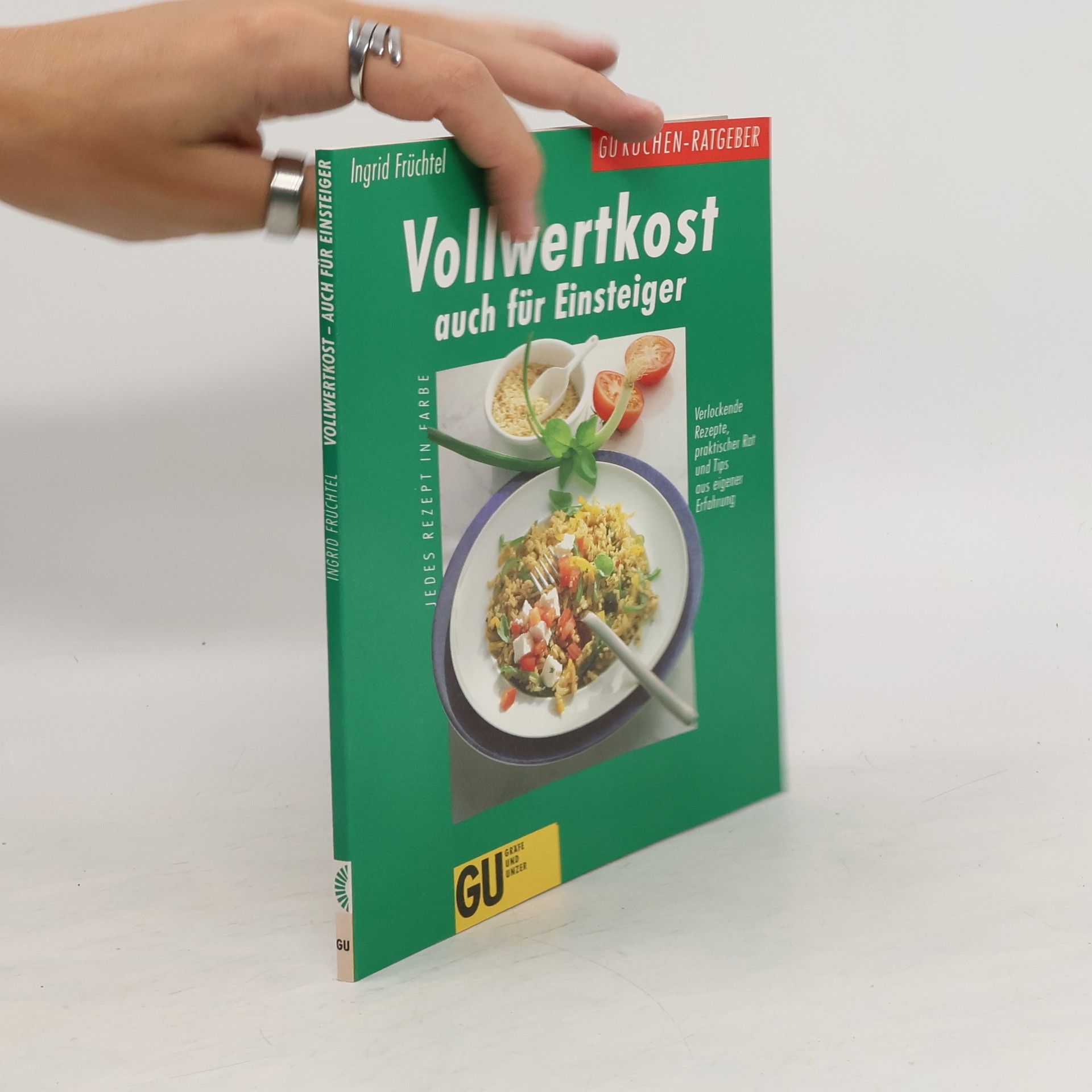 Ingrid Früchtel Vollwertkost auch für Einsteiger