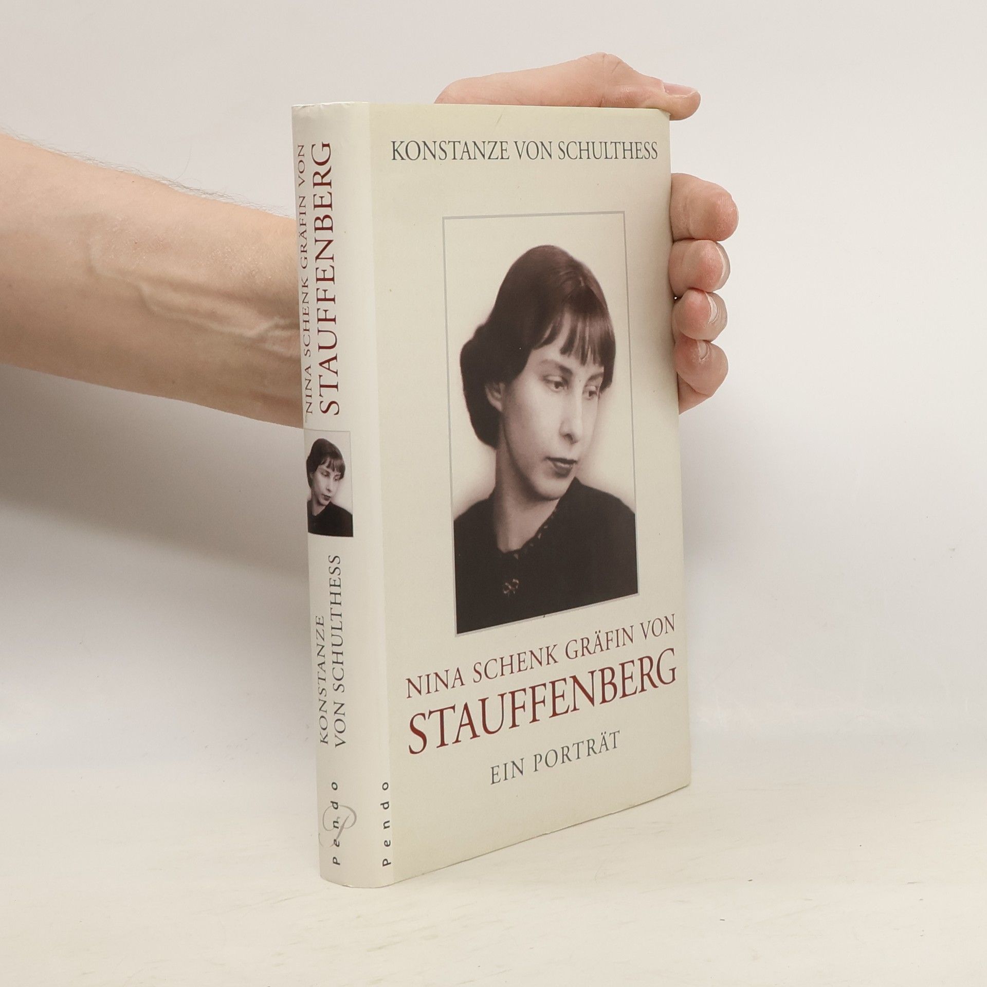 Konstanze Von Schulthess Nina Schenk Gräfin von Stauffenberg