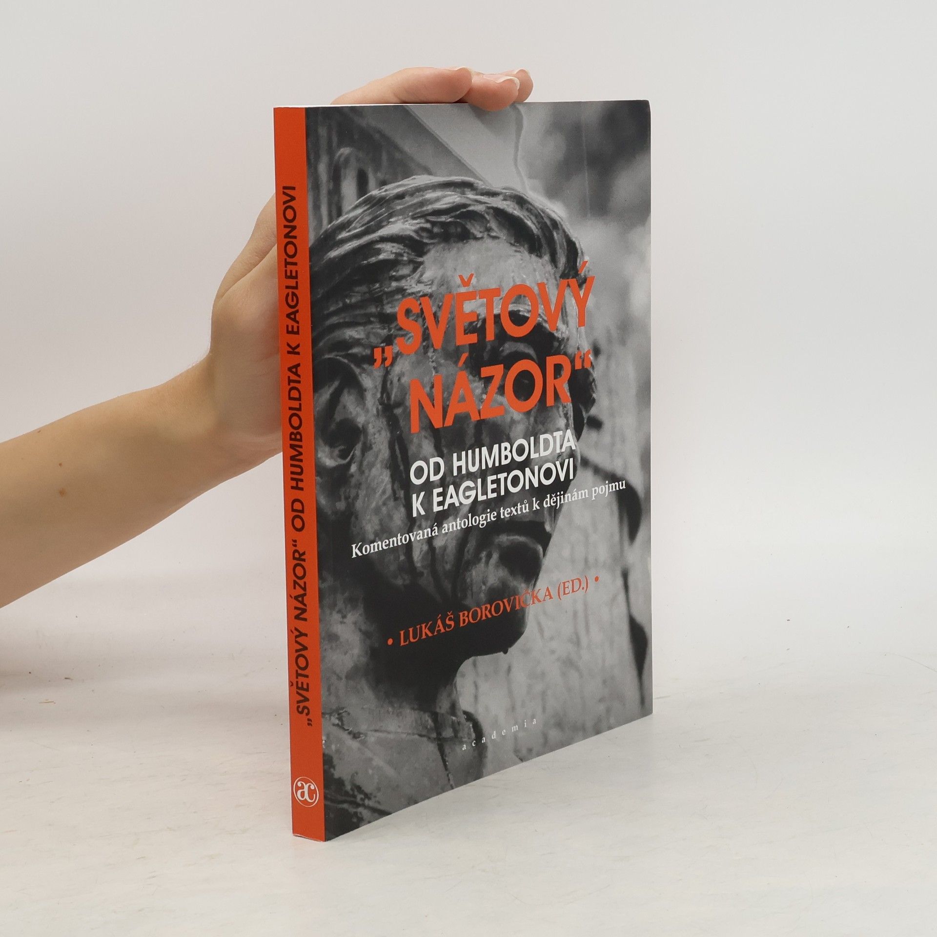 Lukáš Borovička „Světový názor“ – Od Humboldta k Eagletonovi