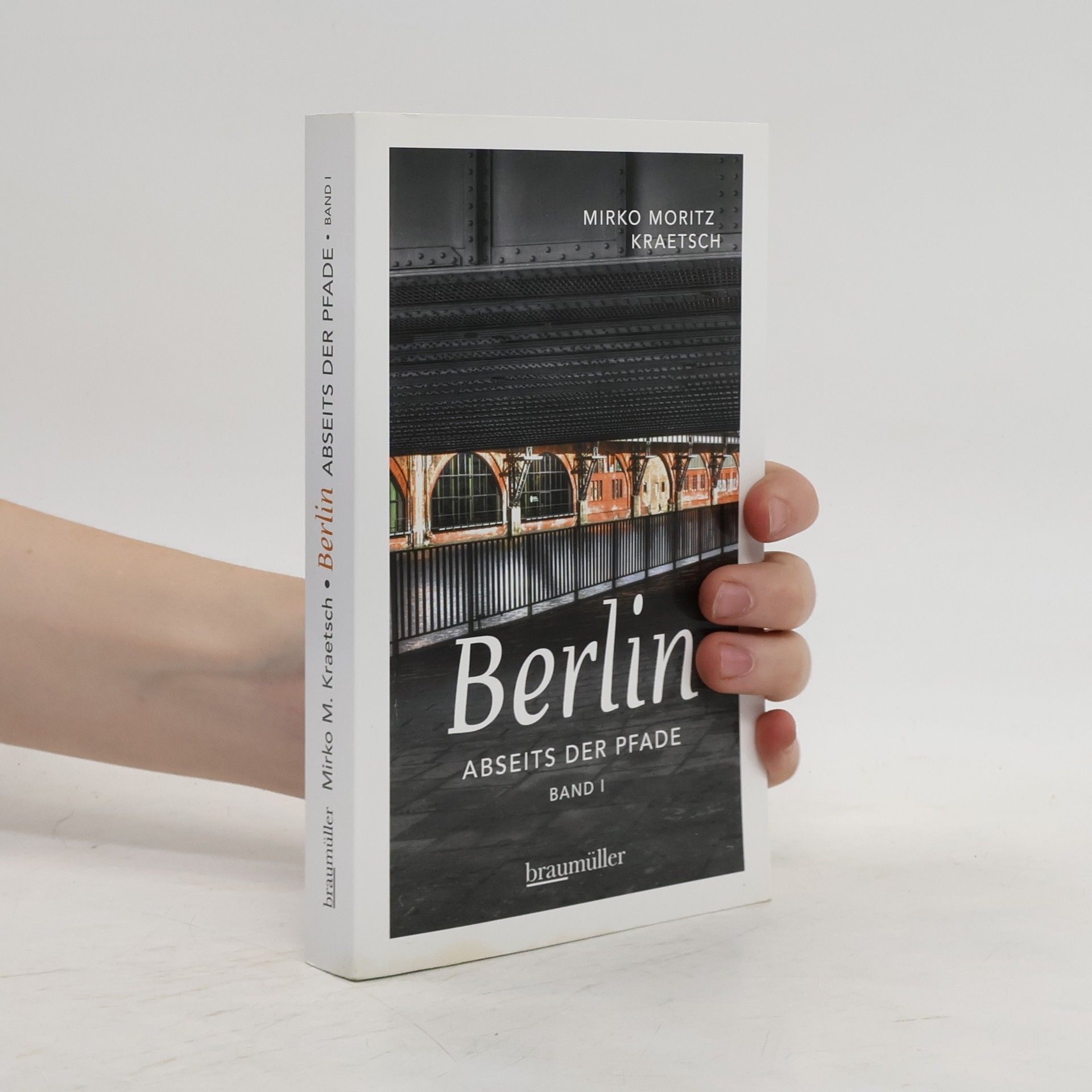 Mirko Kraetsch Berlin abseits der Pfade
