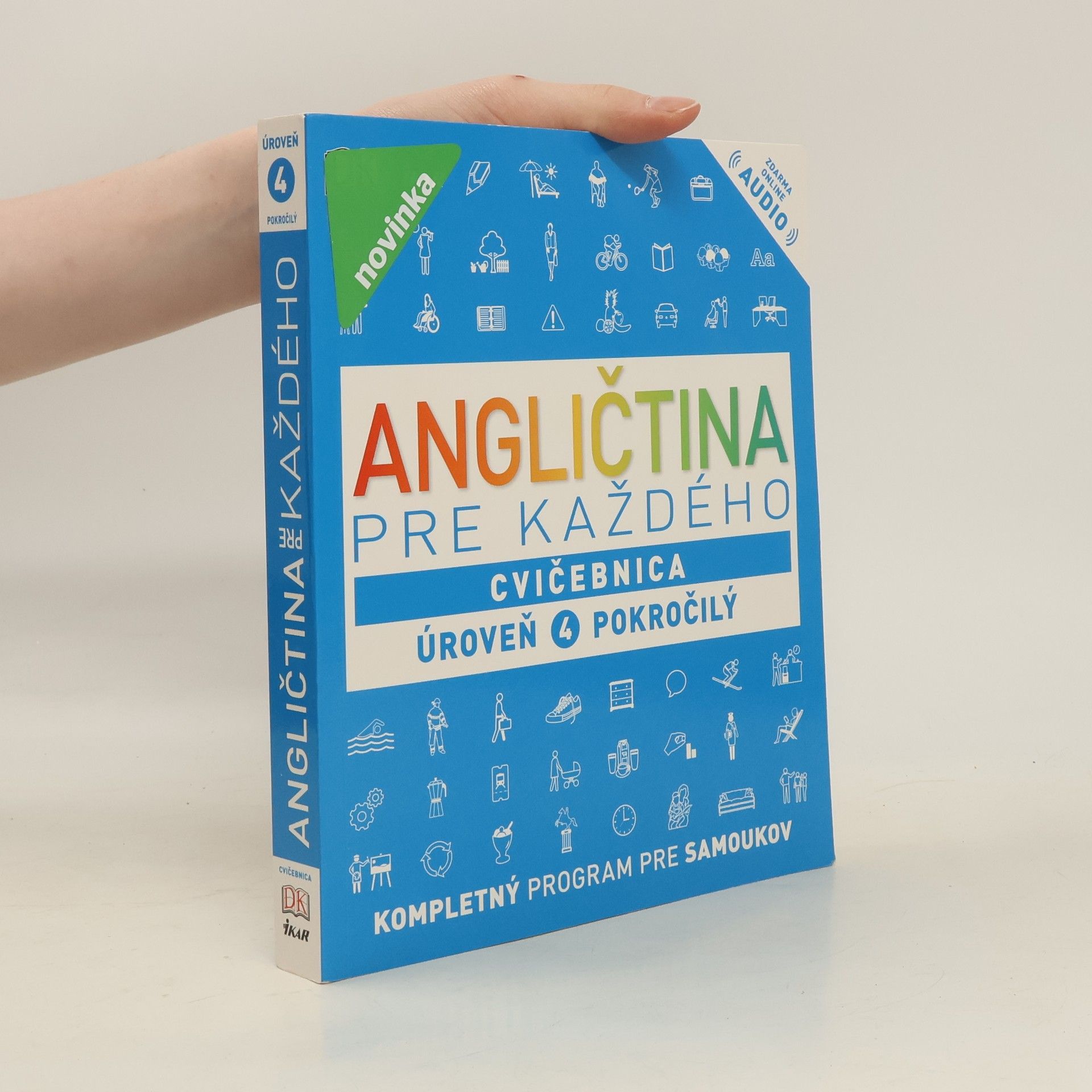 Collectif d'auteurs Angličtina pre každého, Cvičebnica Úroveň 4 Pokročilý