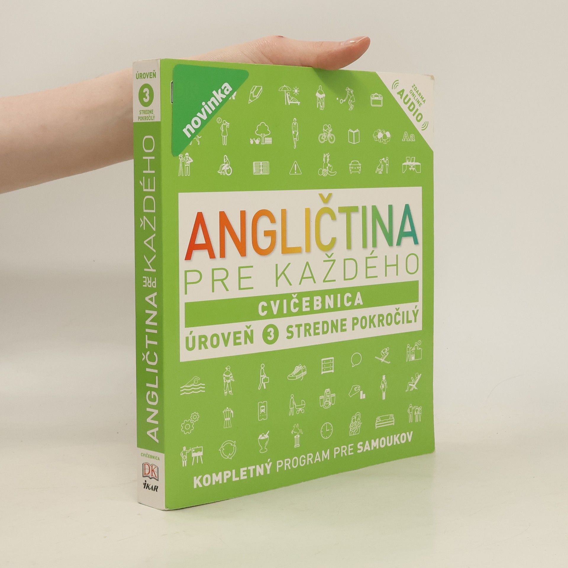Autorenkollektiv Angličtina pre každého, Cvičebnica Úroveň 3 Stredne pokročilý