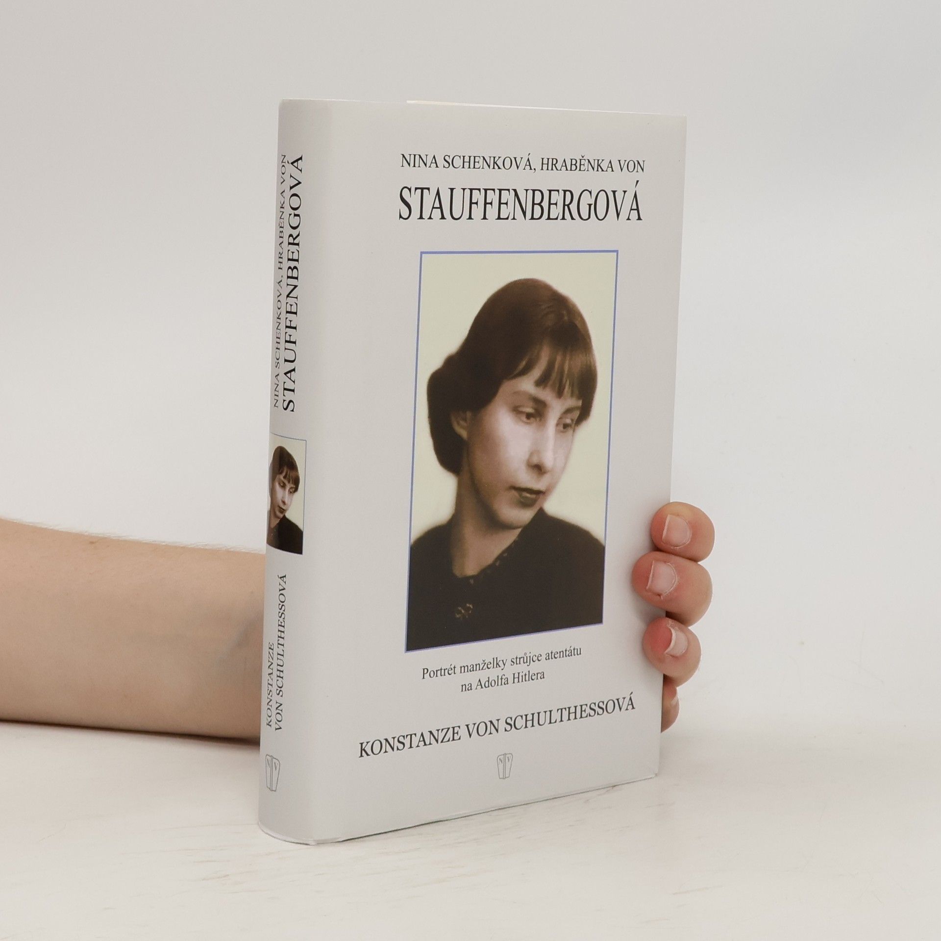Konstanze Von Schulthess Nina Schenková, hraběnka von Stauffenbergová