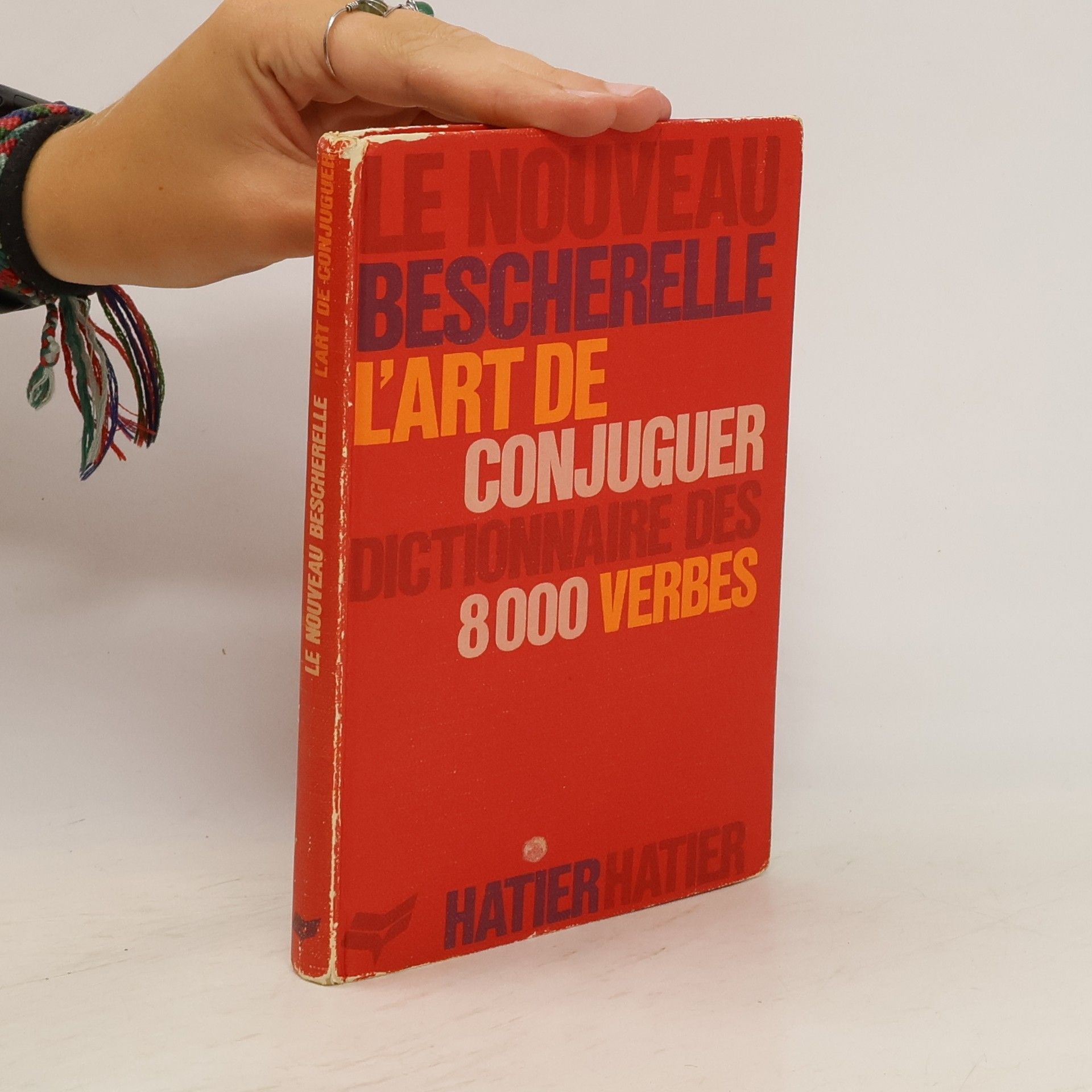 kolektiv Le Nouveau Bescherelle. L'Art de Conjuguer