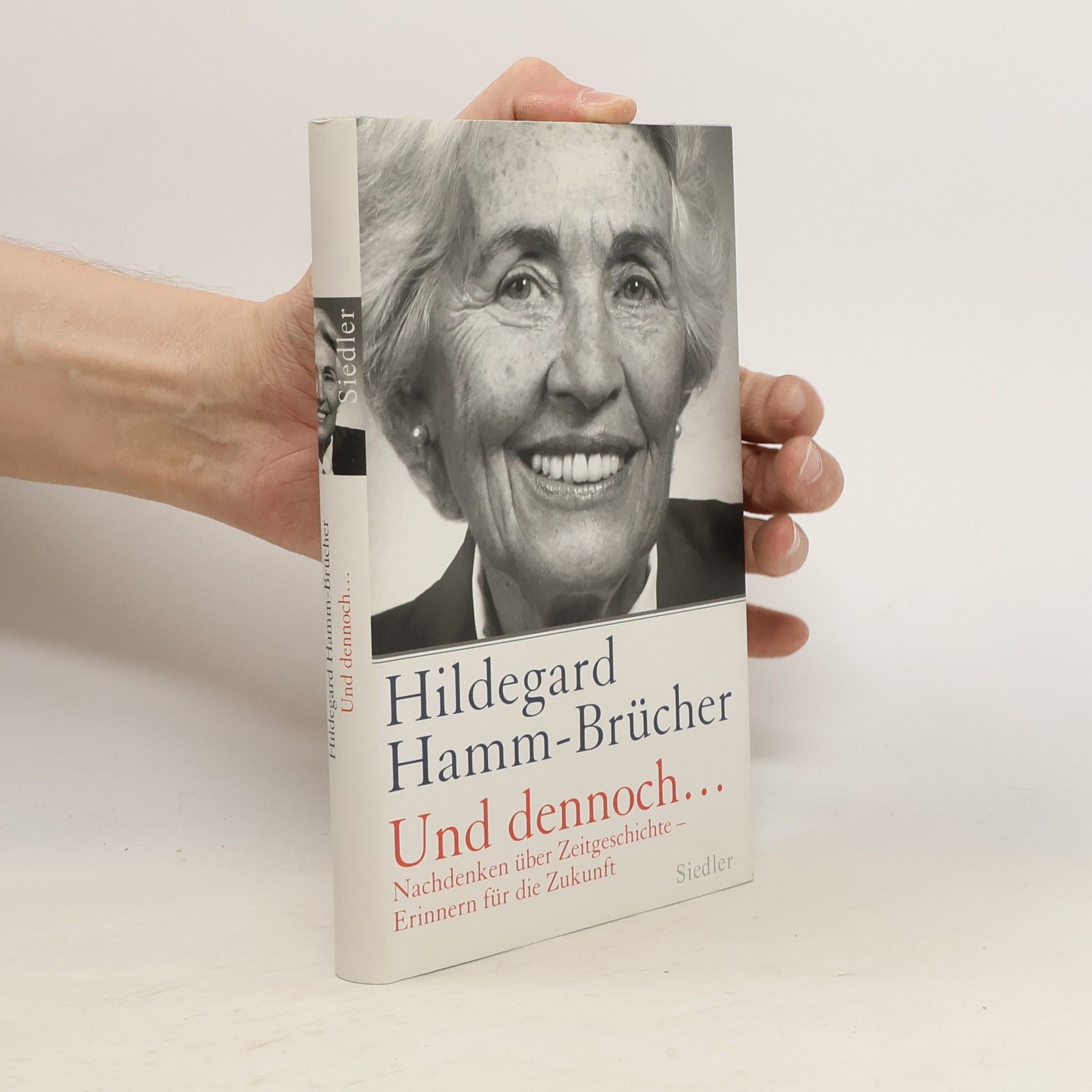 Hildegard Hamm-Brücher Und dennoch ...