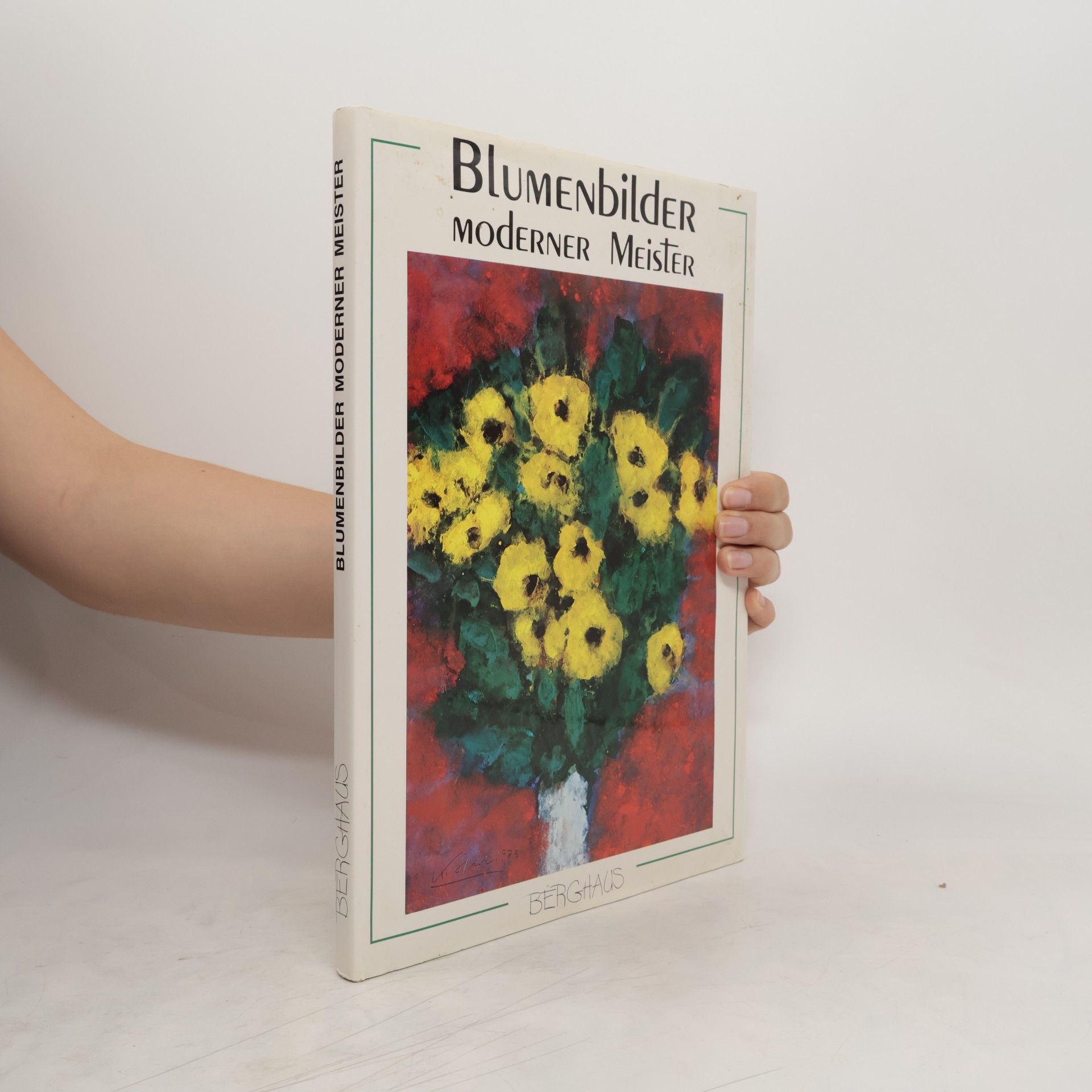 Autorenkollektiv Blumenbilder moderner Meister