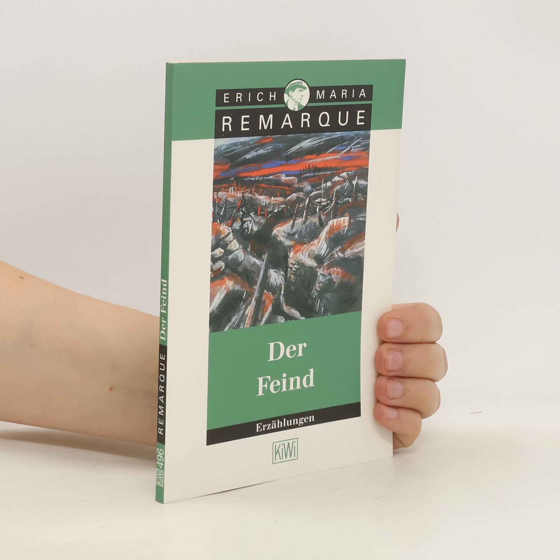 Erich Maria Remarque Der Feind