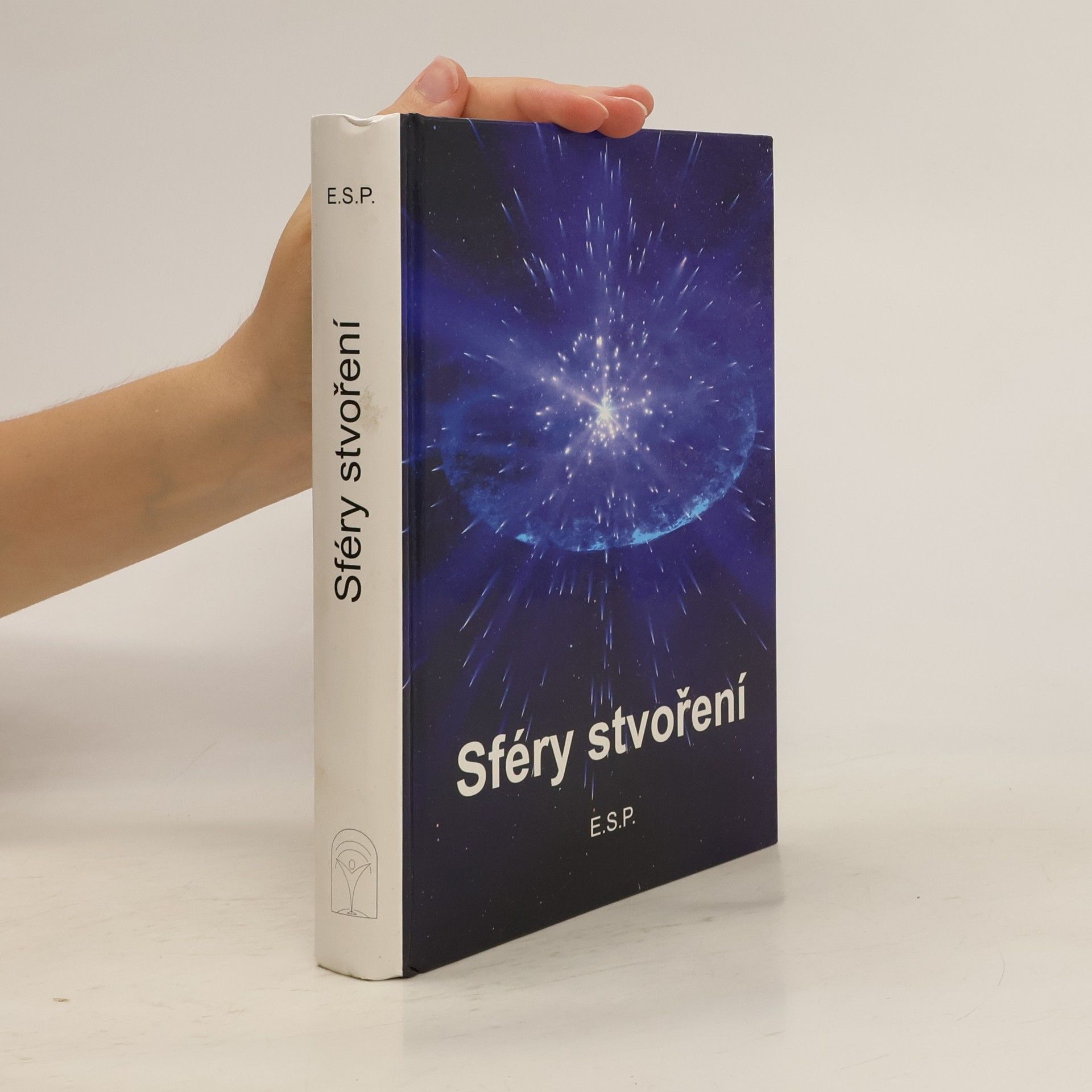 Evžen Paulíček Sféry stvoření aneb Cesta člověka