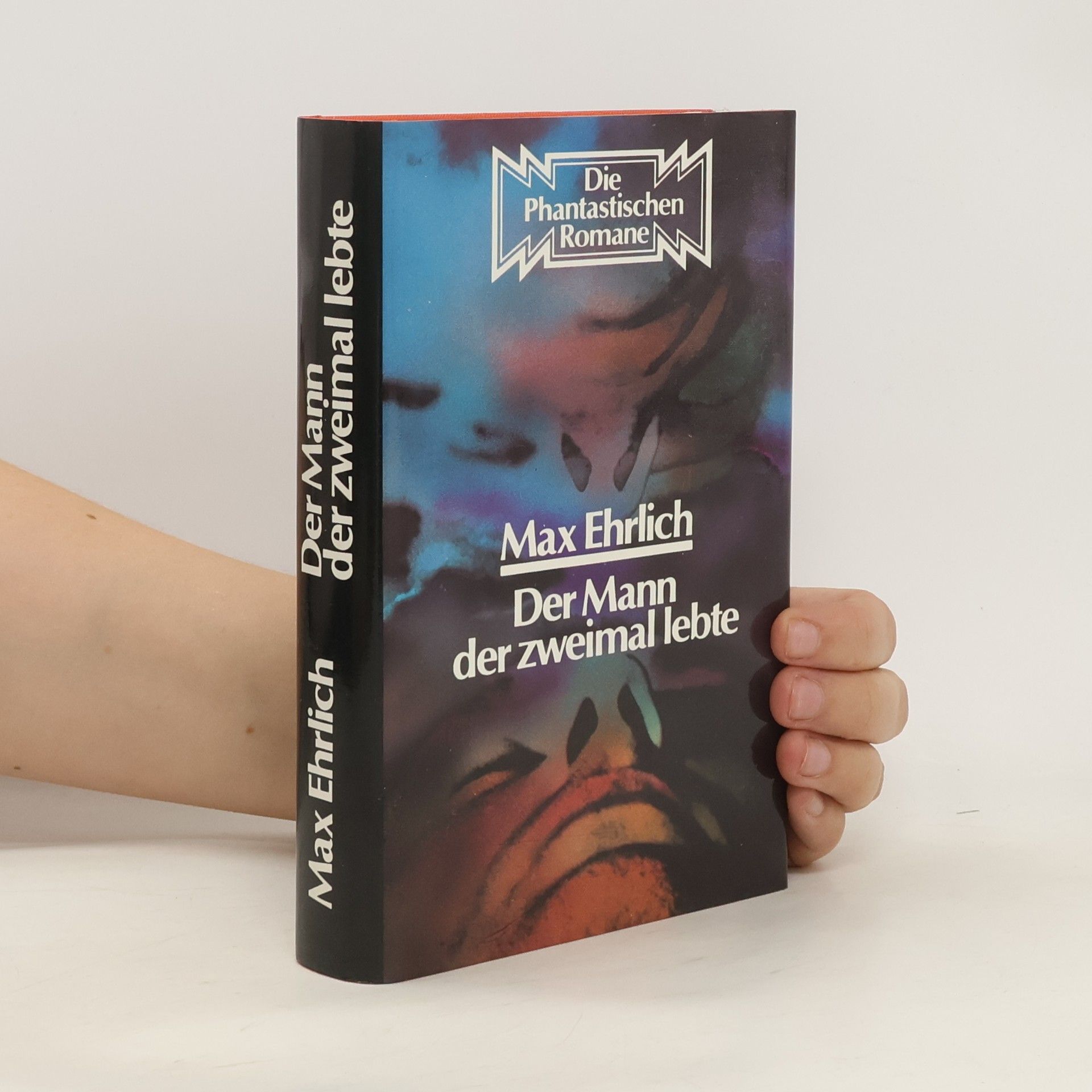 Max Ehrlich Der Mann, der zweimal lebte