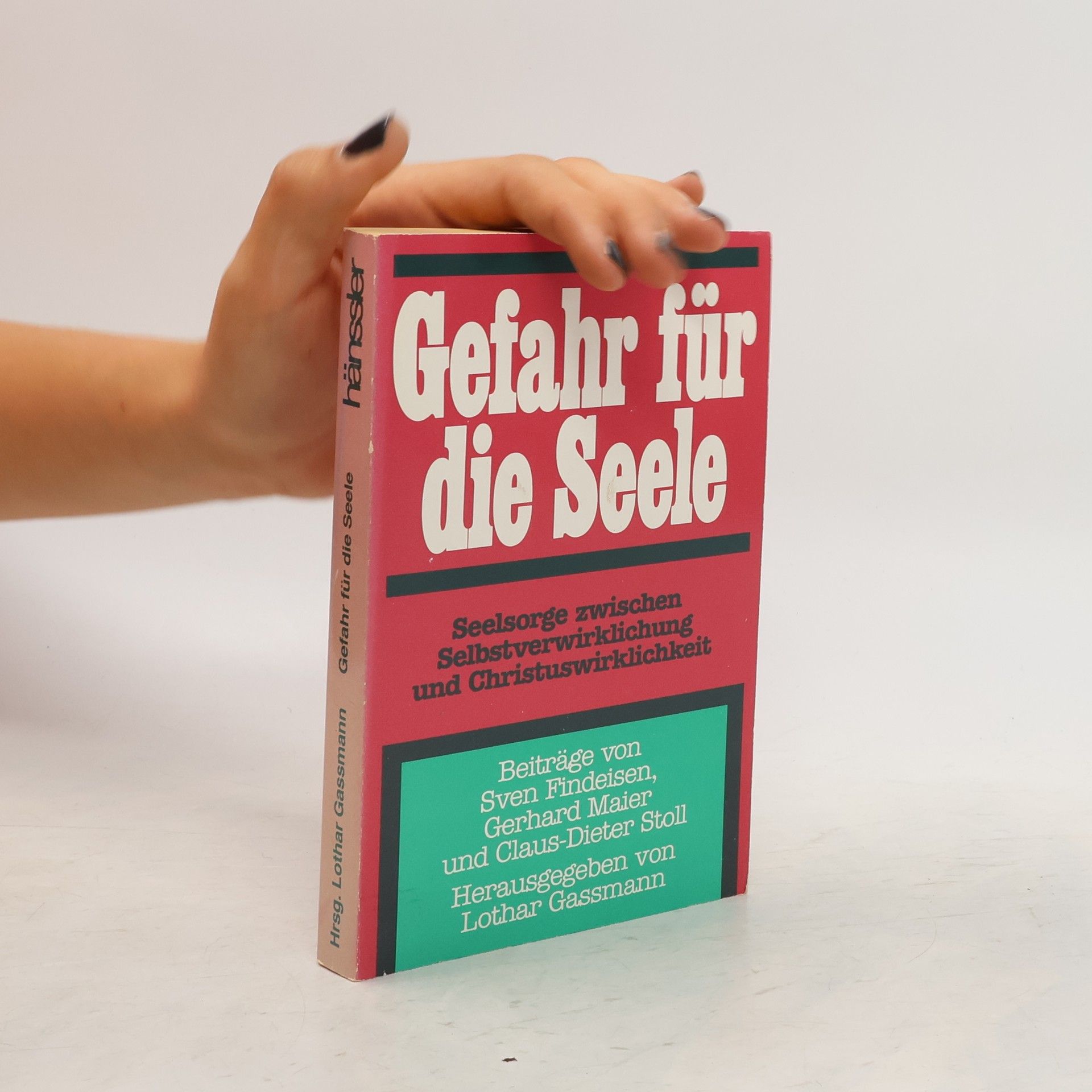 Lothar Gassmann Gefahr für die Seele