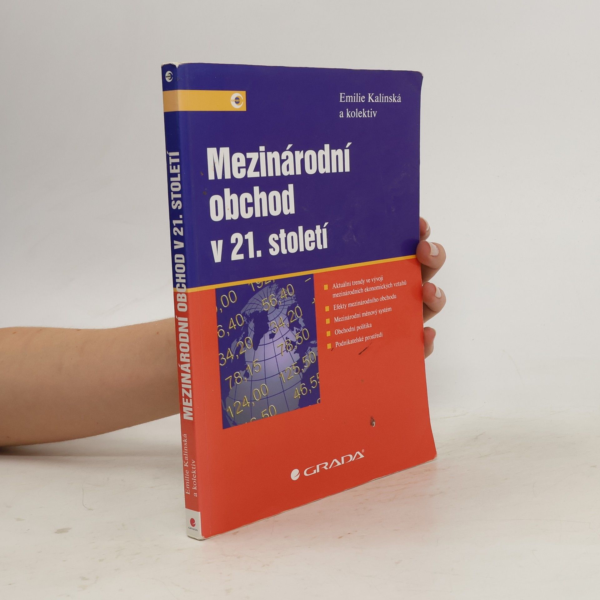 Emilie Kalínská Mezinárodní obchod v 21. století
