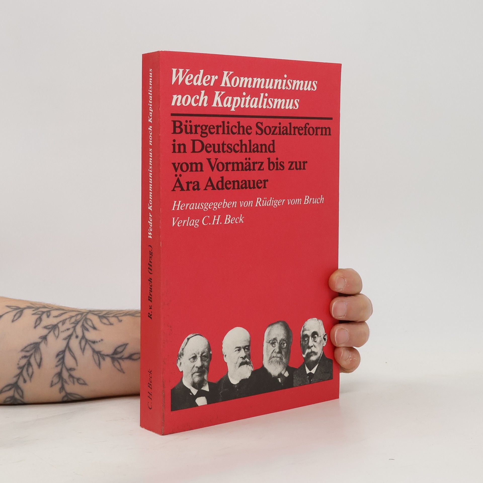 Rüdiger Vom Bruch "Weder Kommunismus noch Kapitalismus"