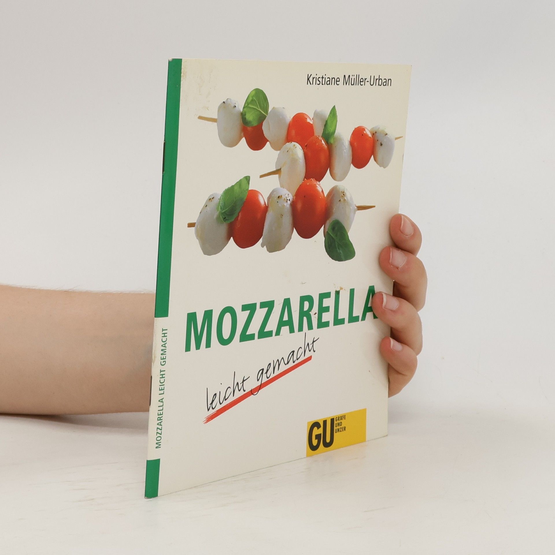 Collectif d'auteurs Mozzarella leicht gemacht