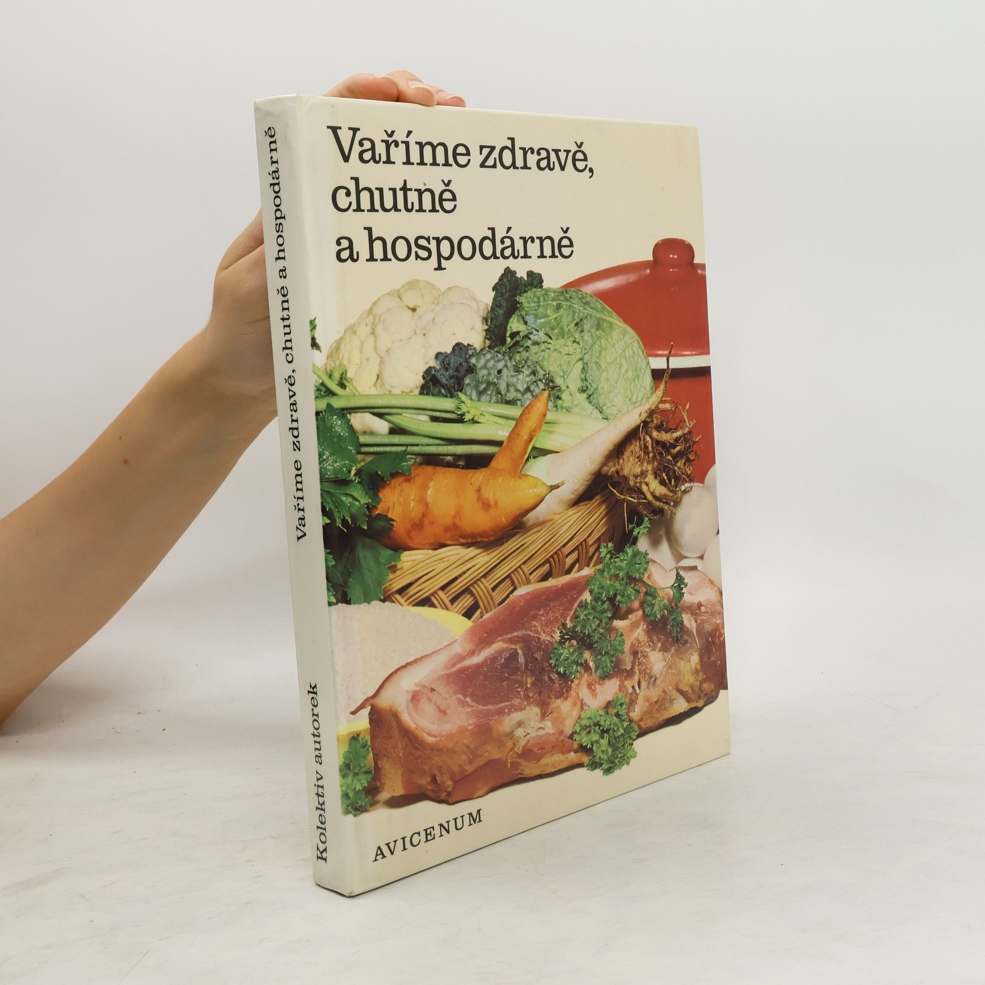 Collectif d'auteurs Vaříme zdravě, chutně a hospodárně