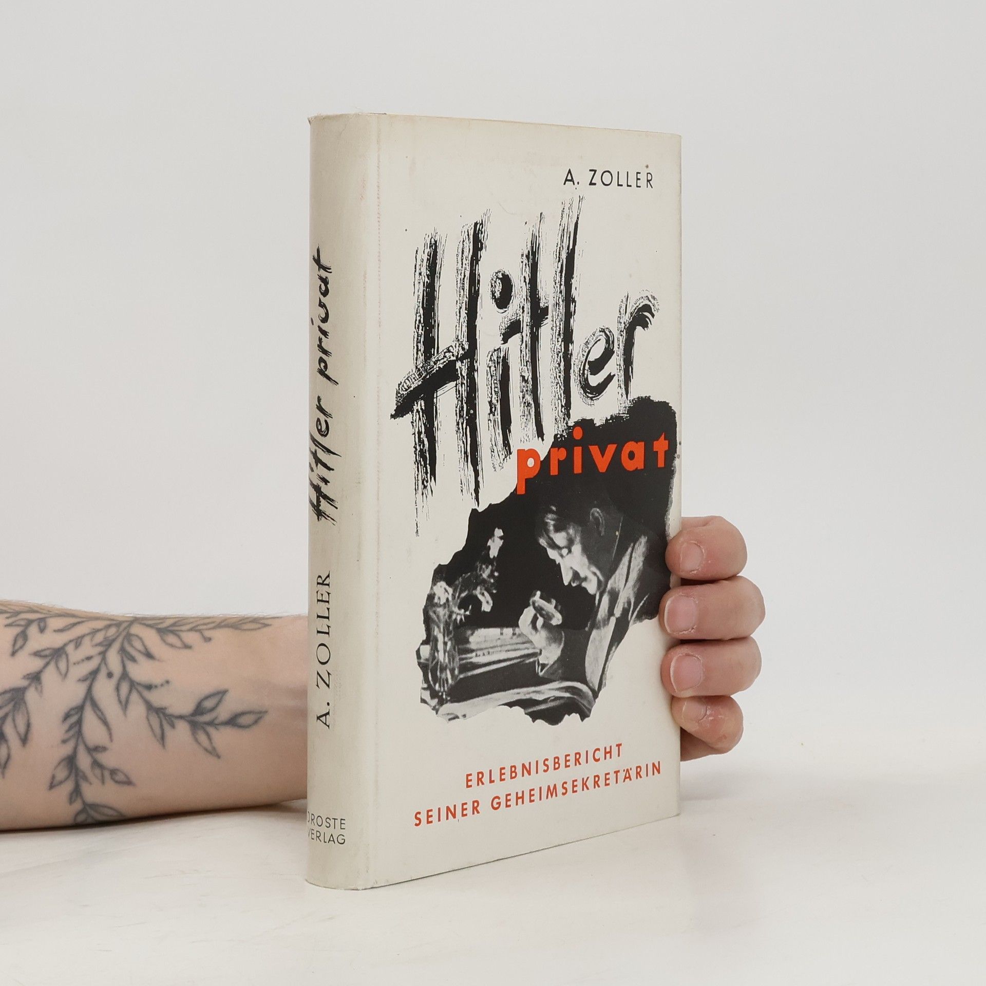 Albert Zoller Hitler privat