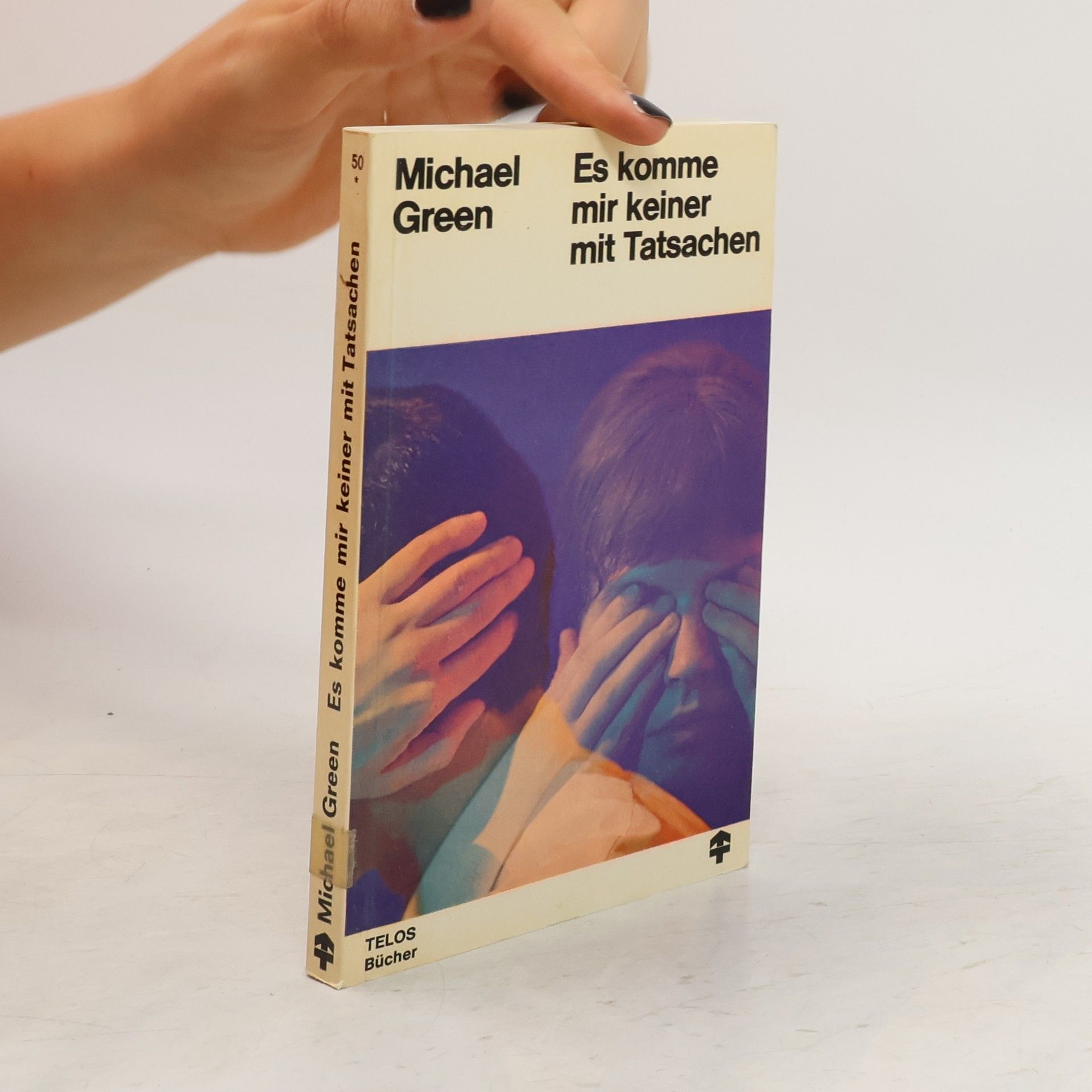 Michael Green Es komme mir keiner mit Tatsachen