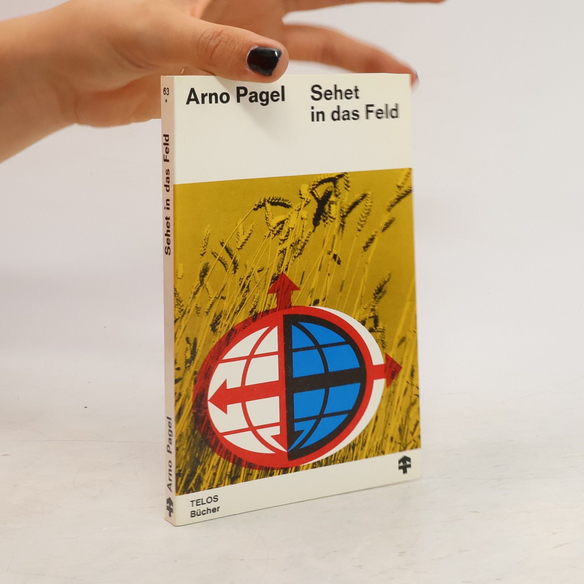 Arno Pagel Sehet in das Feld