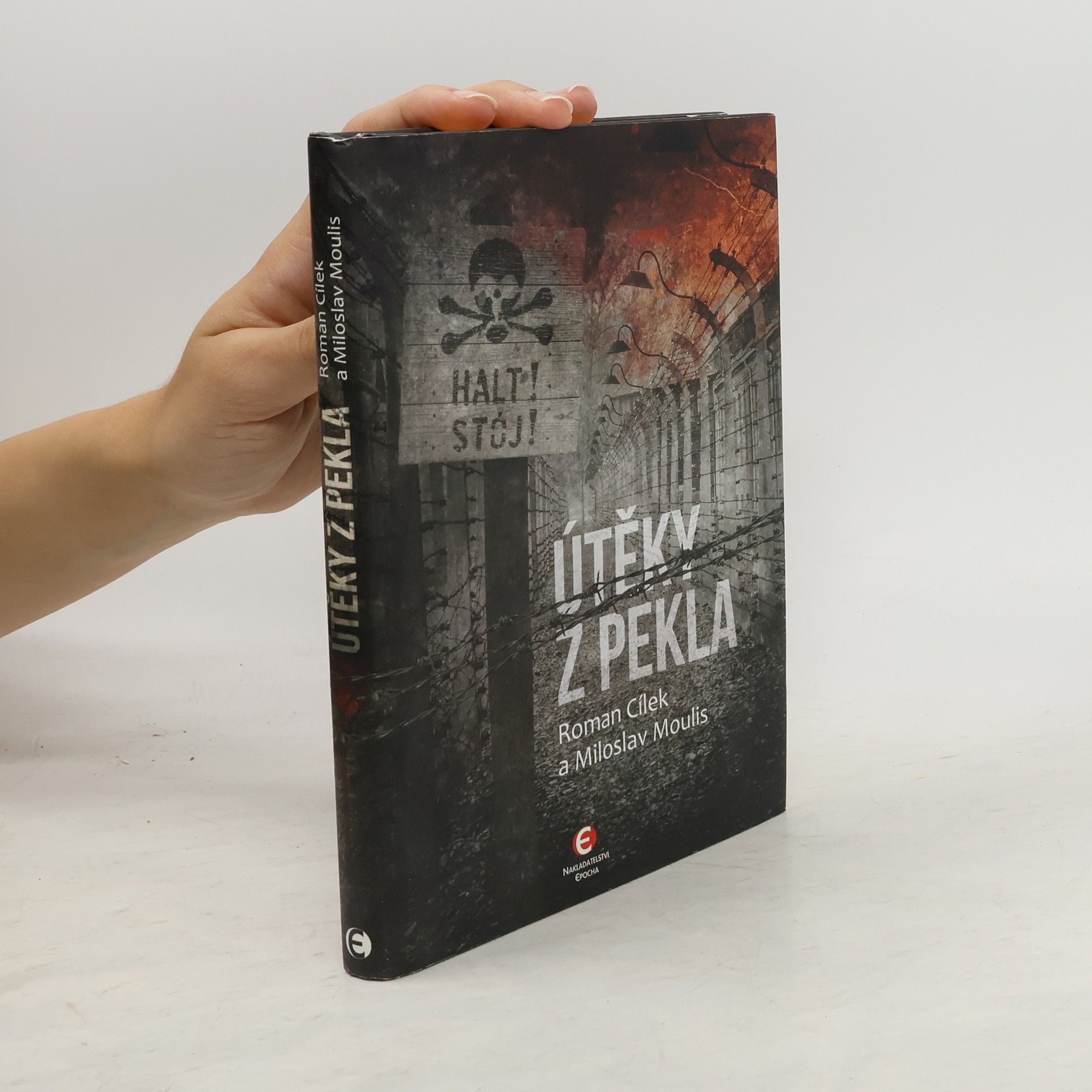 Roman Cílek Útěky z pekla