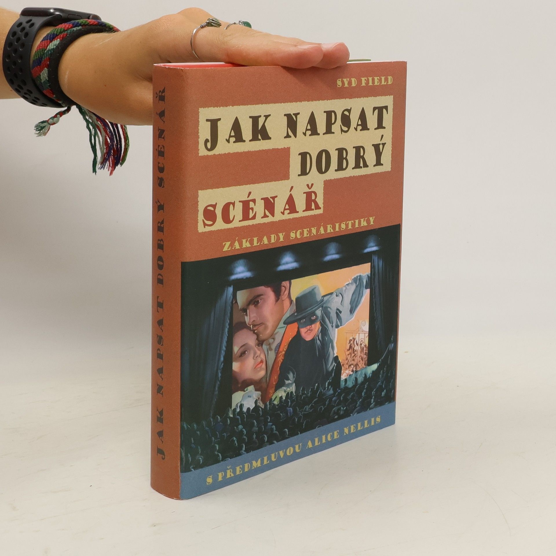 Syd Field Jak napsat dobrý scénář. Základy scenáristiky