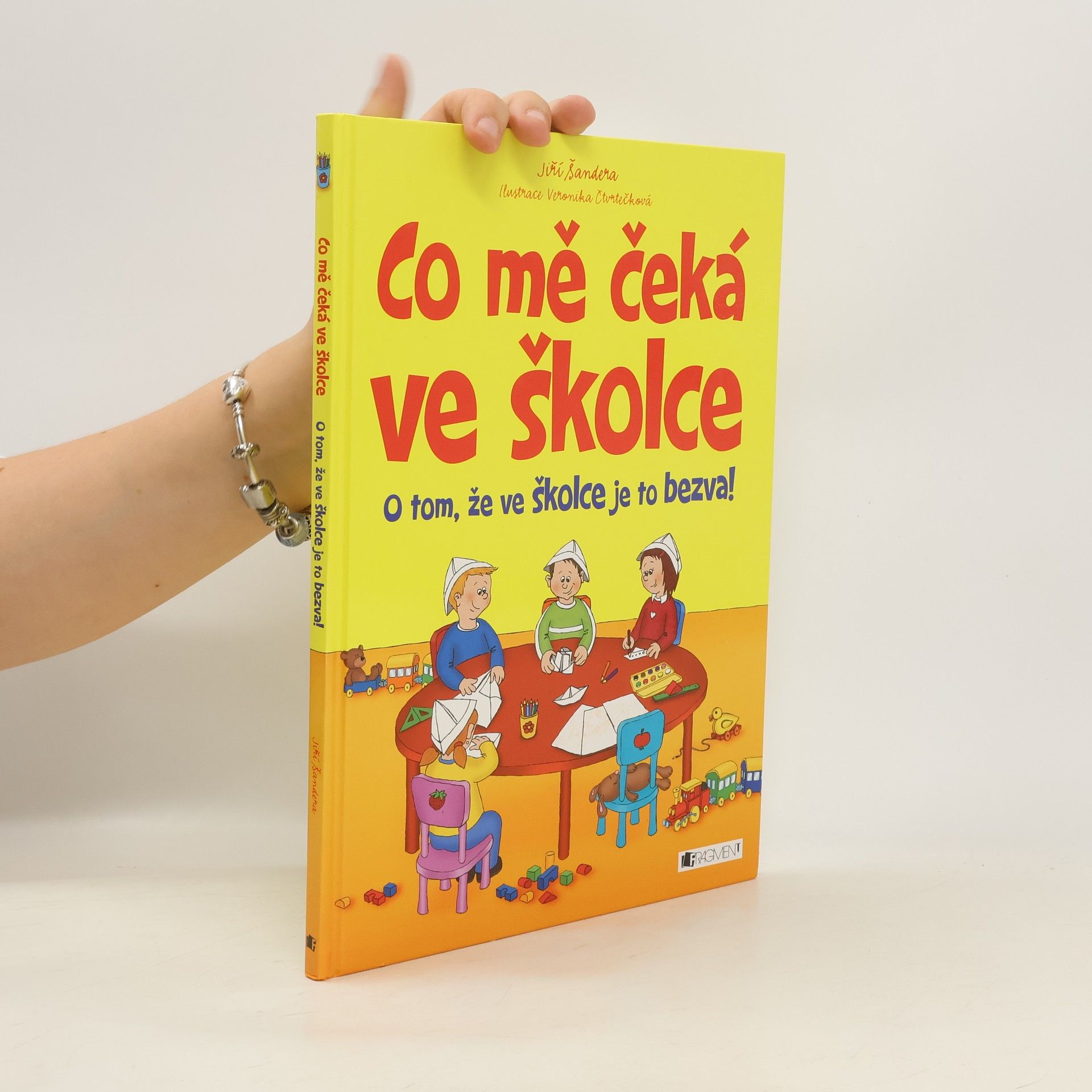 Jiří Šandera Co mě čeká ve školce. O tom, že ve školce je to bezva!