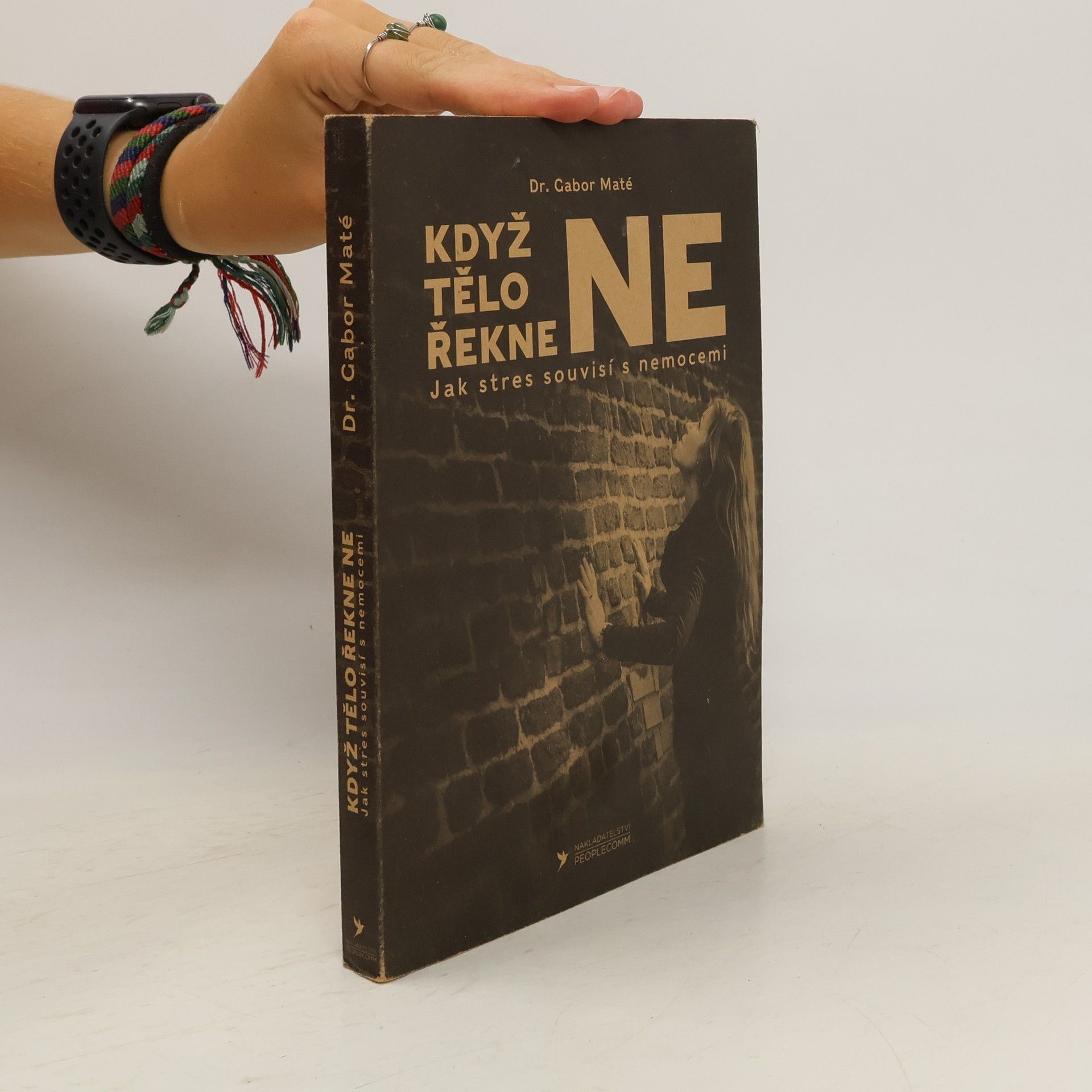 Gabor Maté Když tělo řekne ne