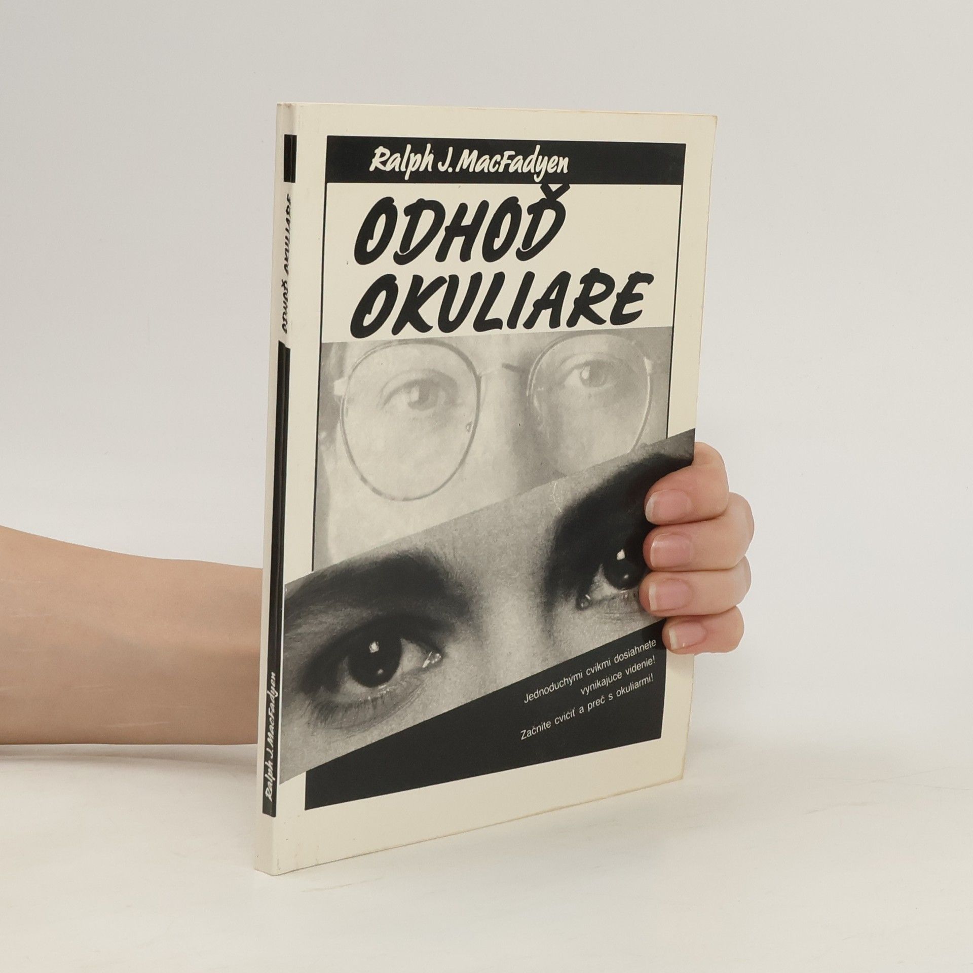 Ralph J. MacFadyen Odhoď okuliare