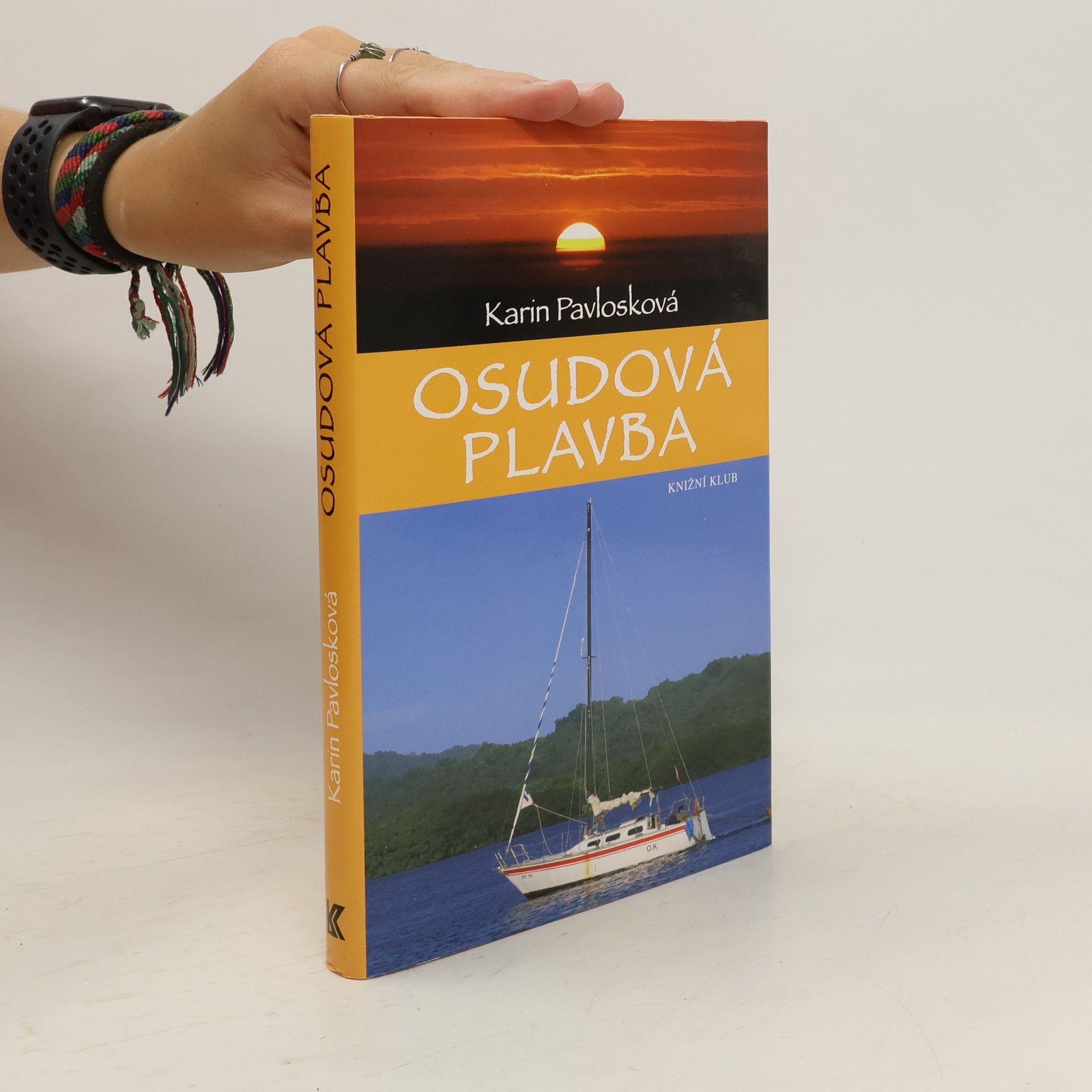Karin Pavlosková Osudová plavba