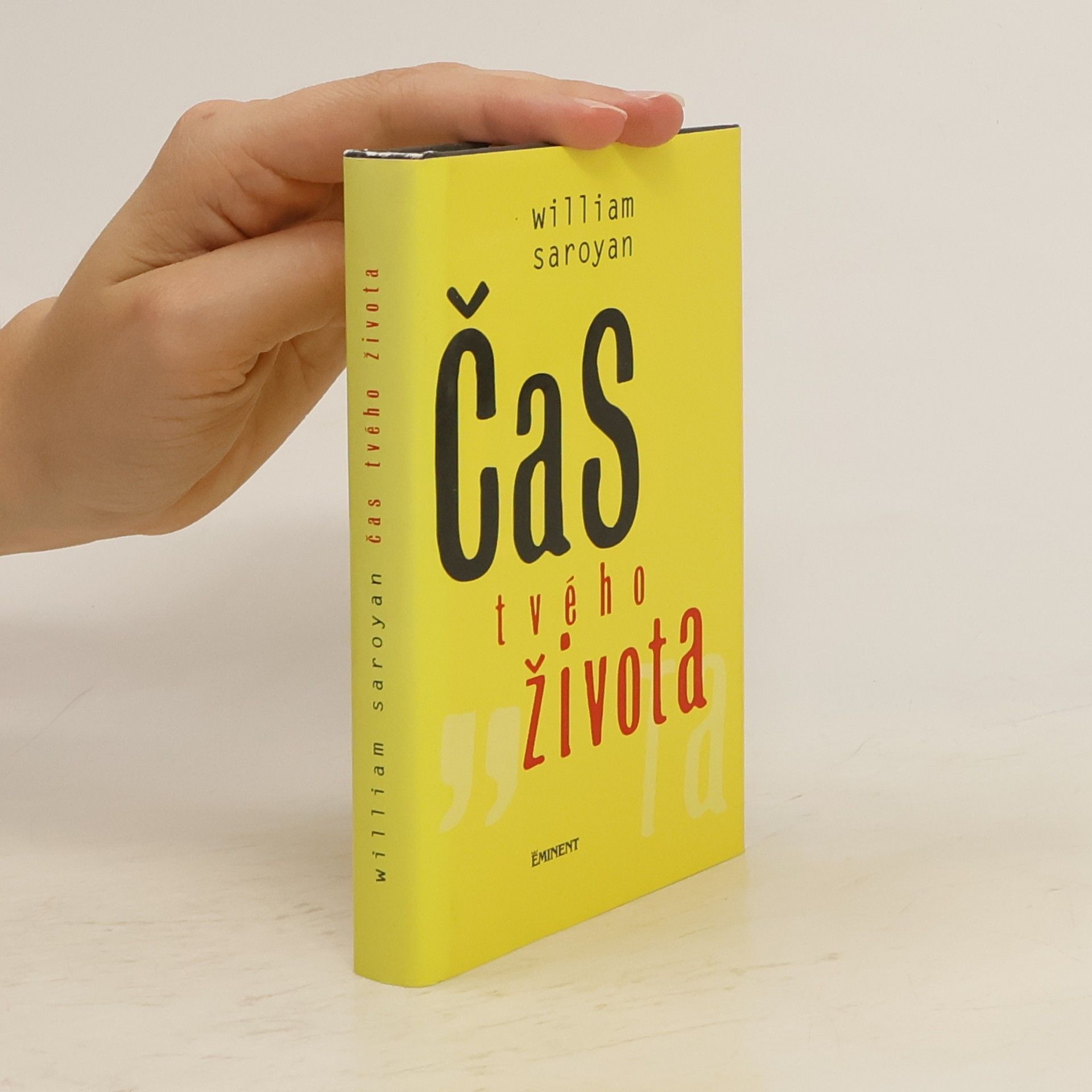 William Saroyan Čas tvého života