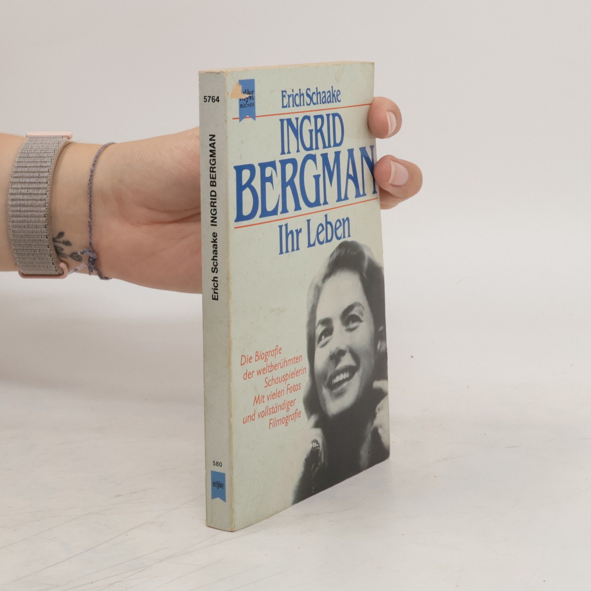 Erich Schaake Ingrid Bergman. Ihr Leben