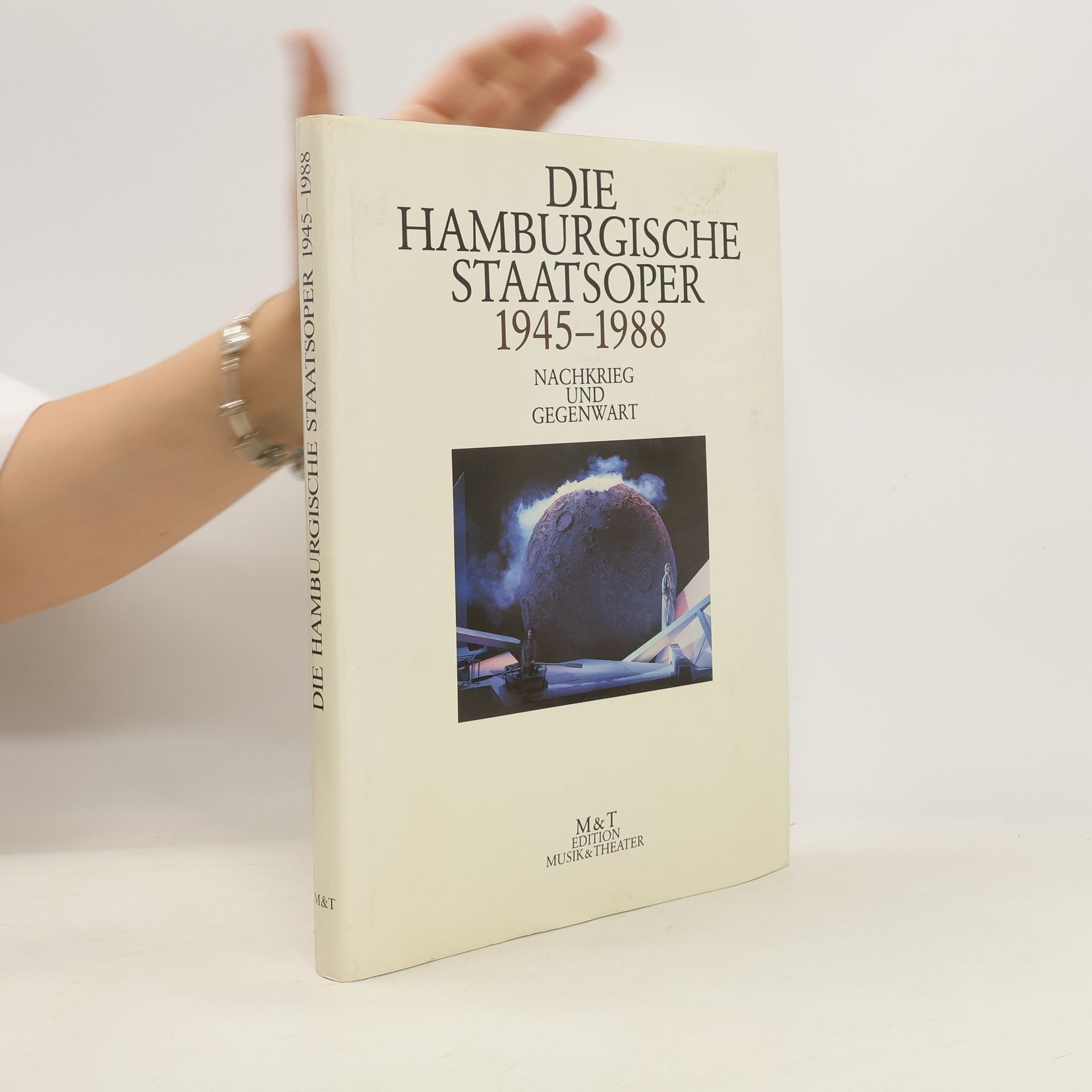Autorenkollektiv Die Hamburgische Staatsoper: 1945-1988