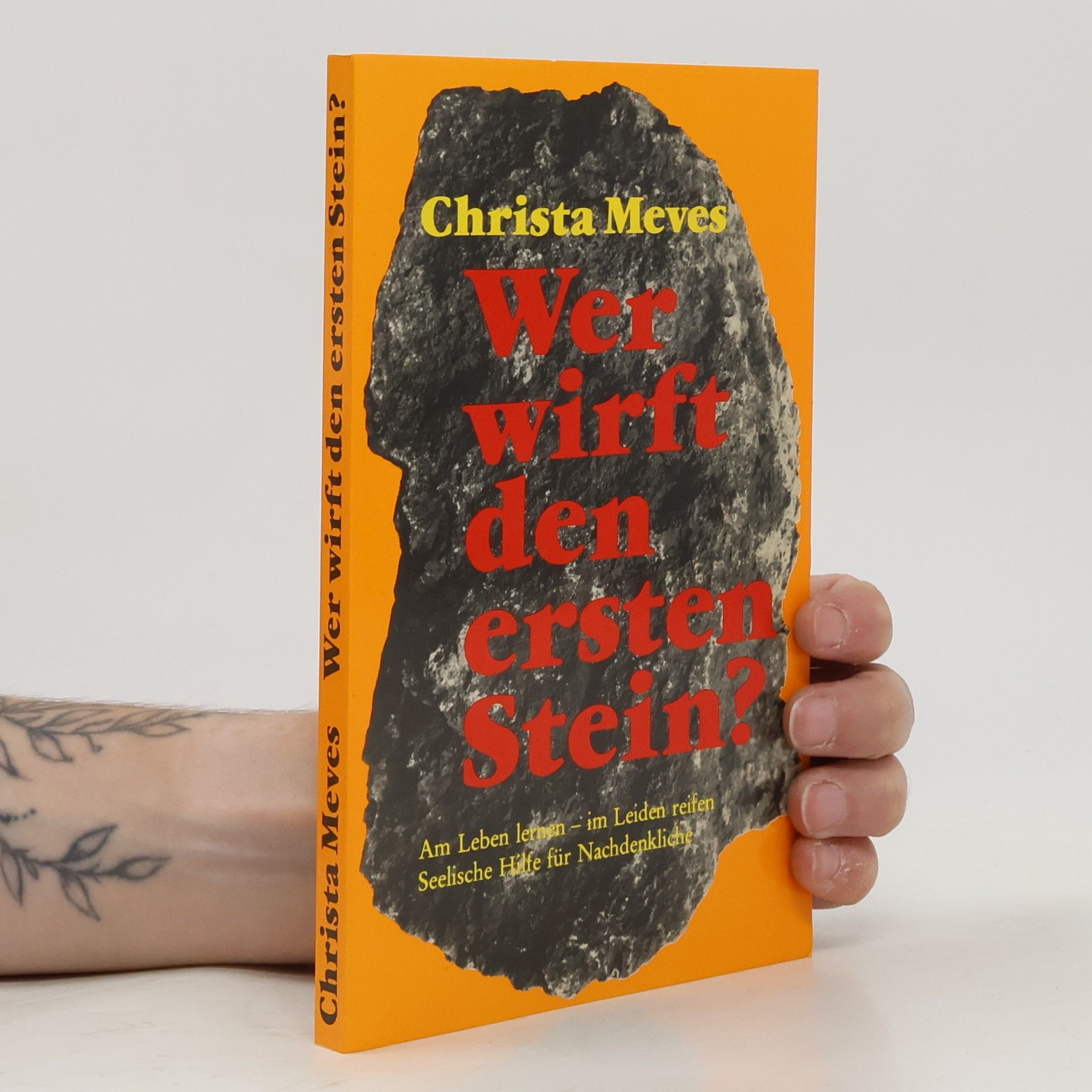 Christa Meves Wer wirft den ersten Stein?