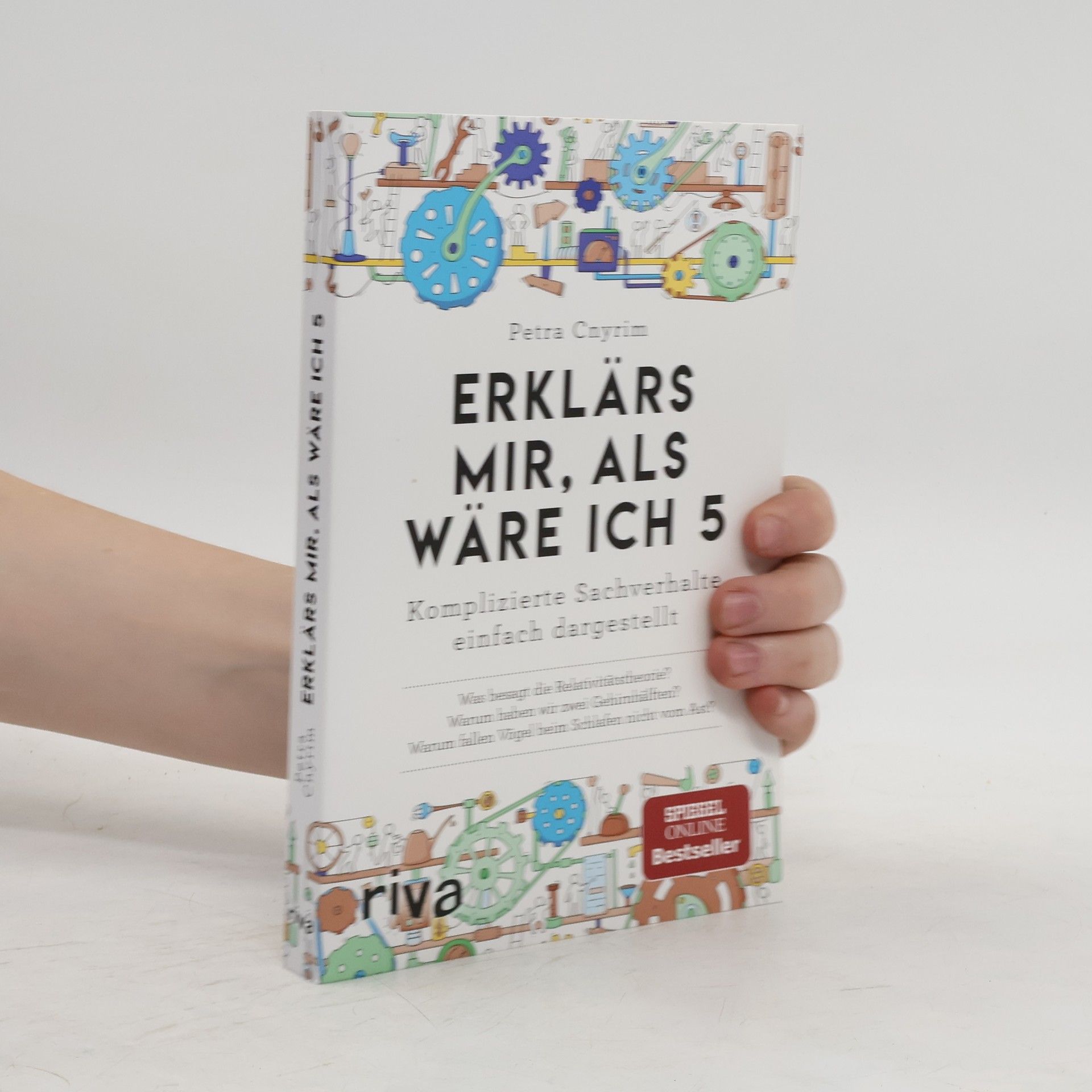 Petra Cnyrim Erklärs mir, als wäre ich 5: komplizierte Sachverhalte einfach dargestellt