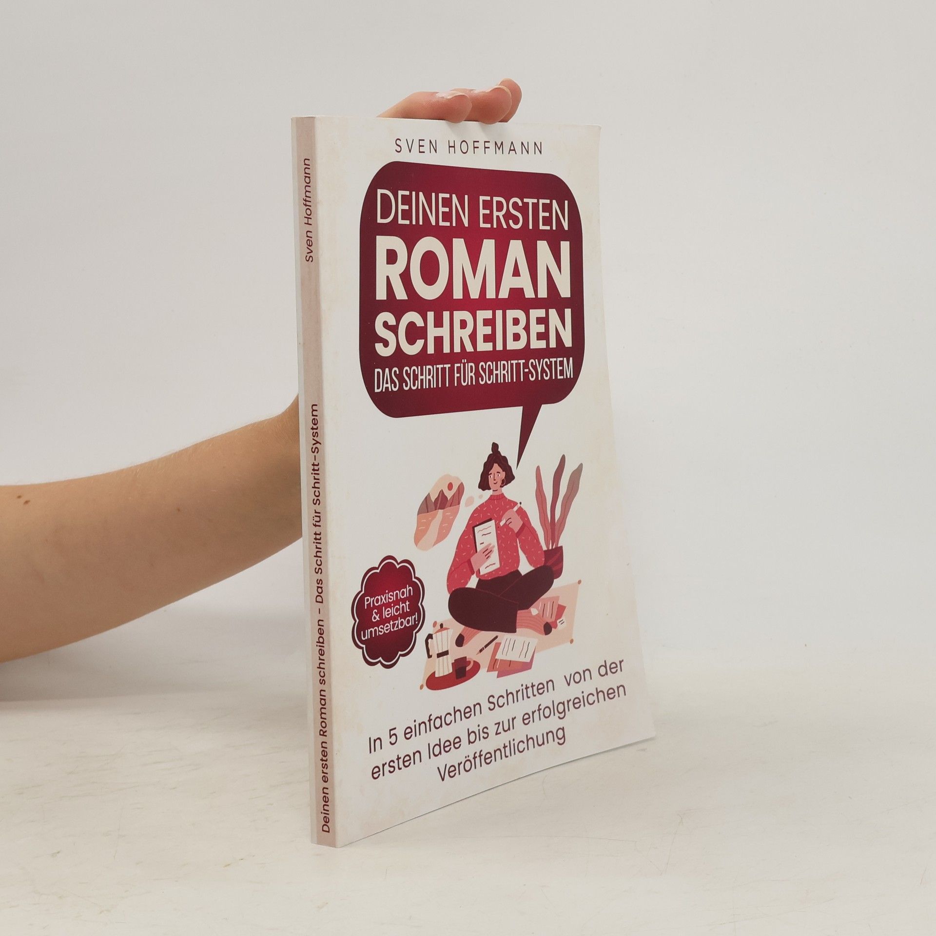 Sven Hoffmann Deinen ersten roman schreiben
