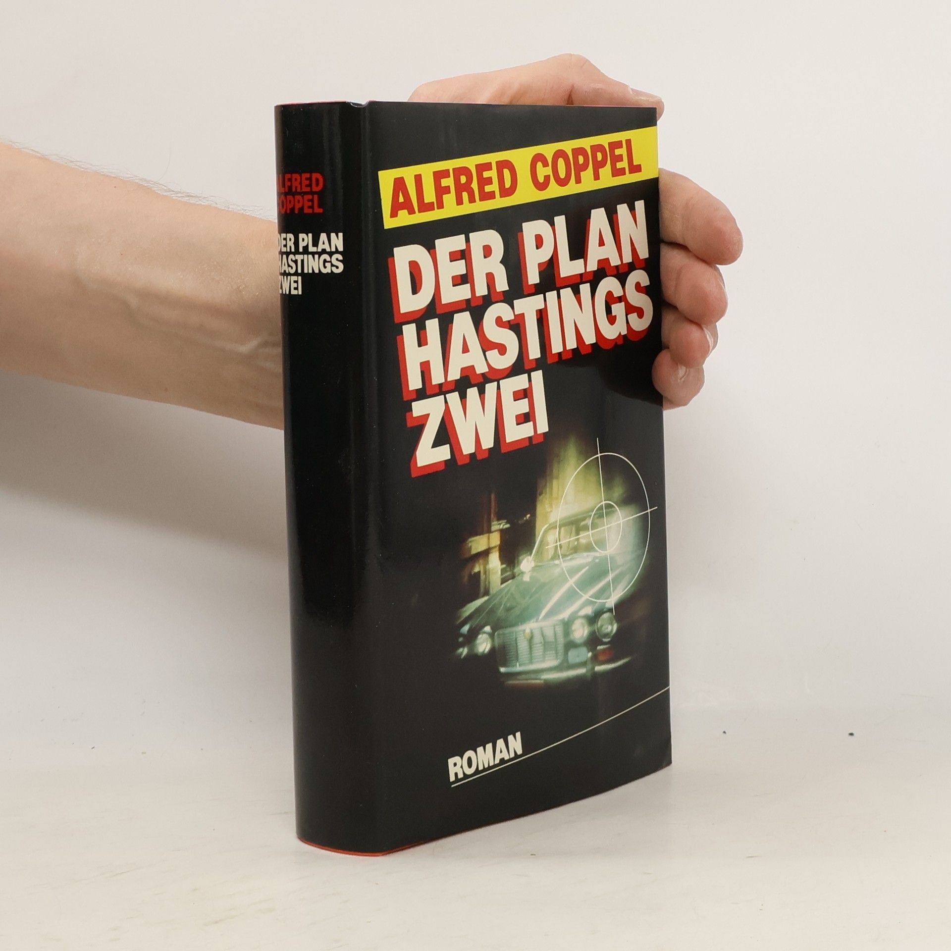 Alfred Coppel Der Plan Hastings zwei