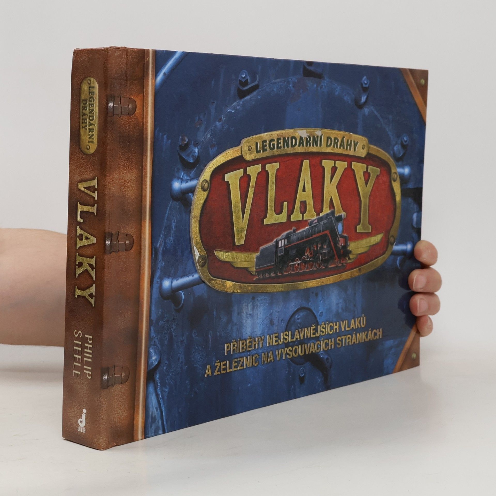 Philip Steele Vlaky - legendární dráhy