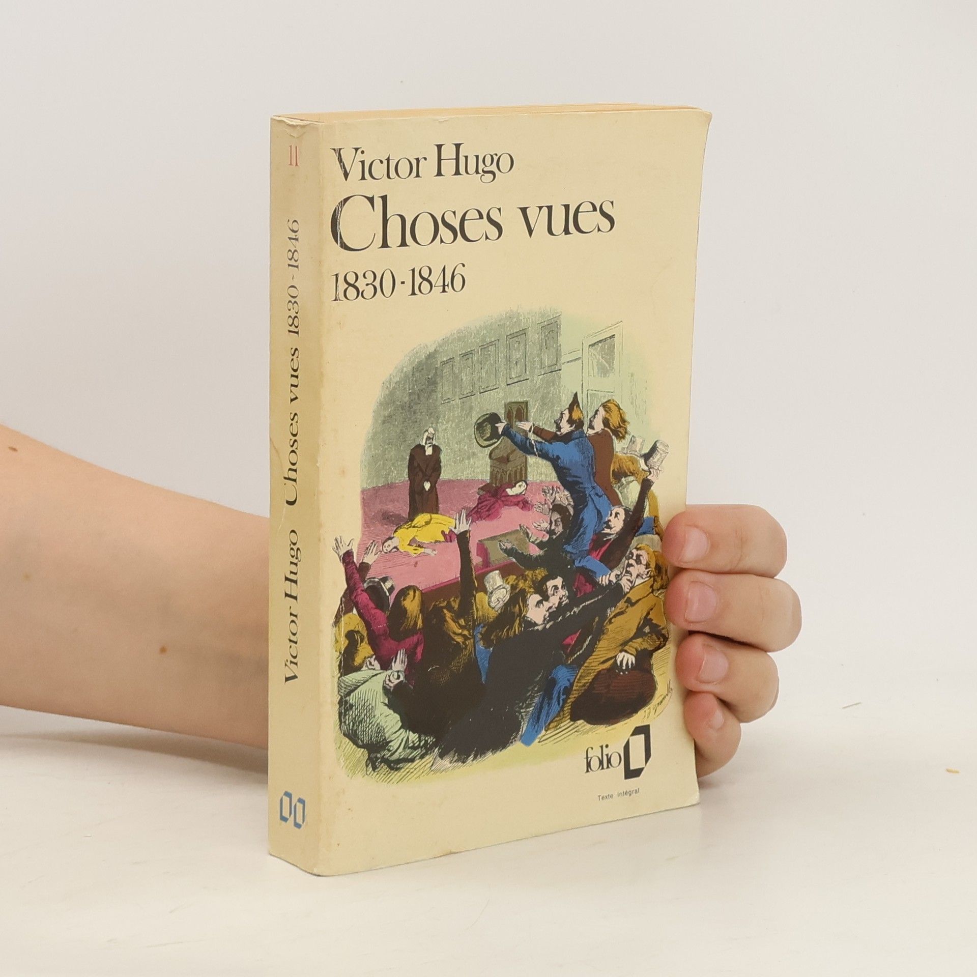 Victor Hugo Choses vues 1830-1846