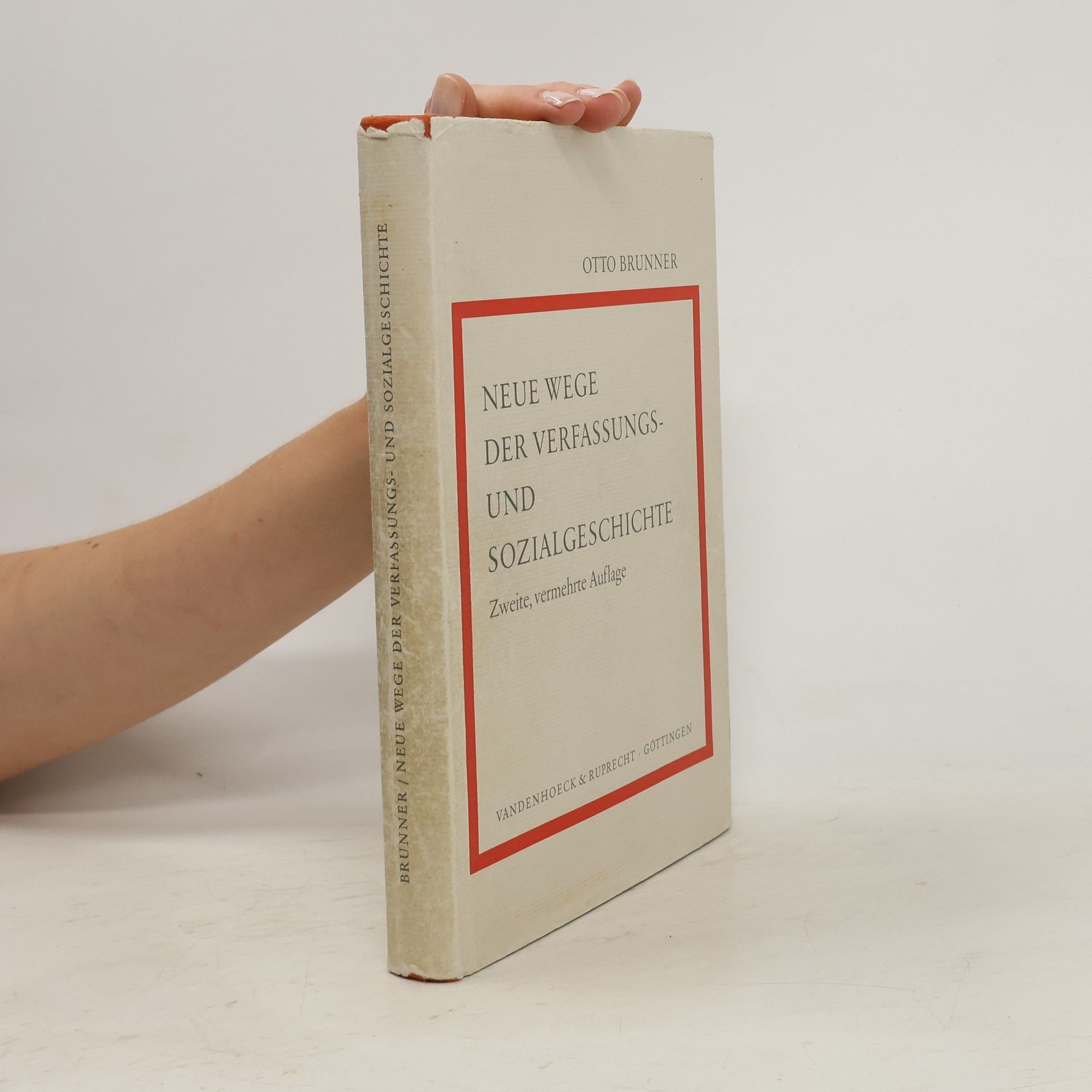 Otto Brunner Neue Wege der Verfassungs- und Sozialgeschichte