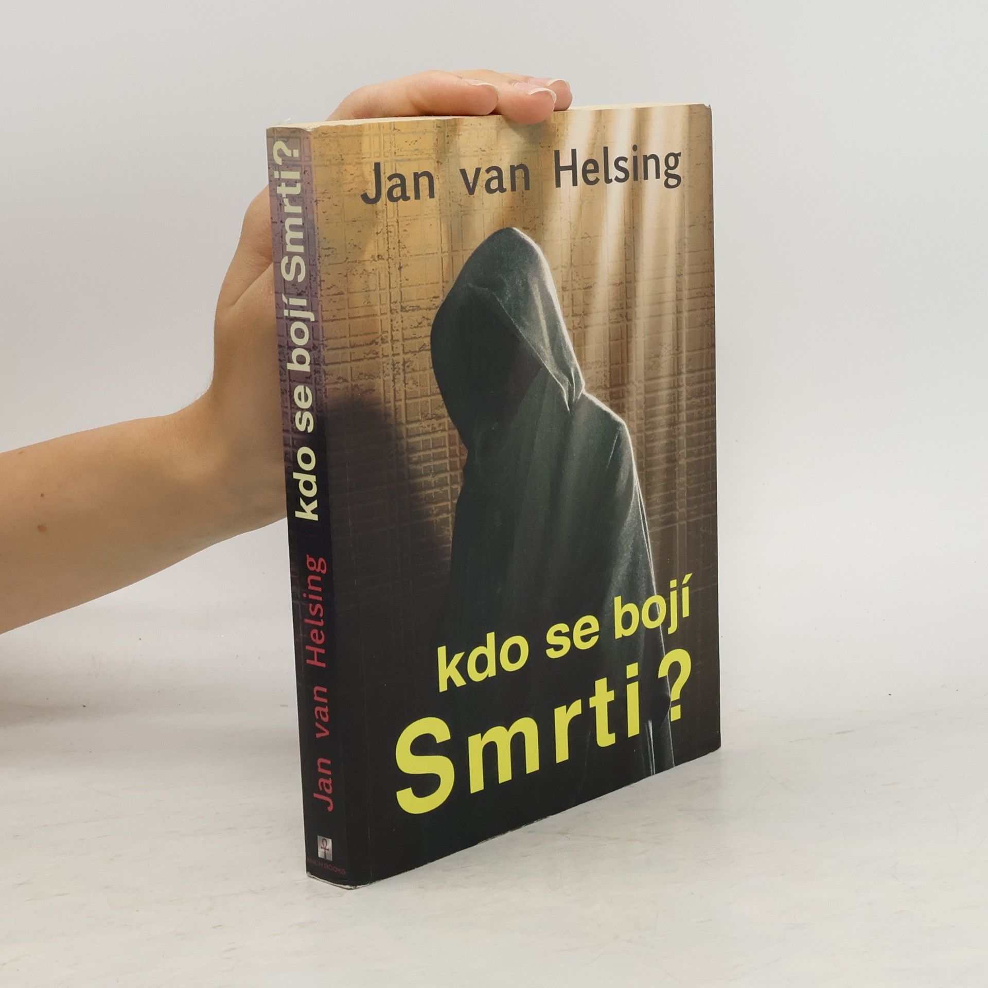 Jan Udo Holey Kdo se bojí Smrti?