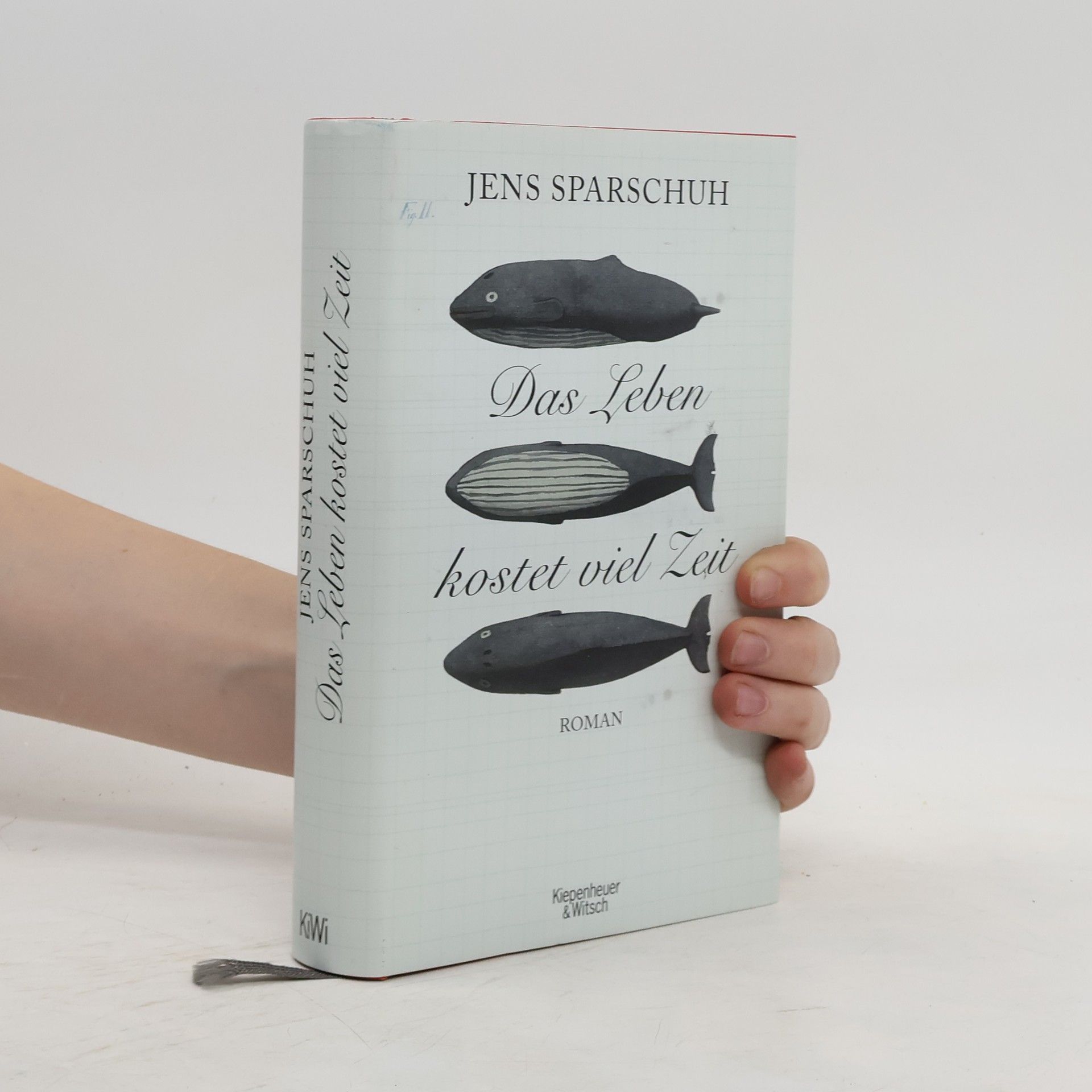 Jens Sparschuh Das Leben kostet viel Zeit