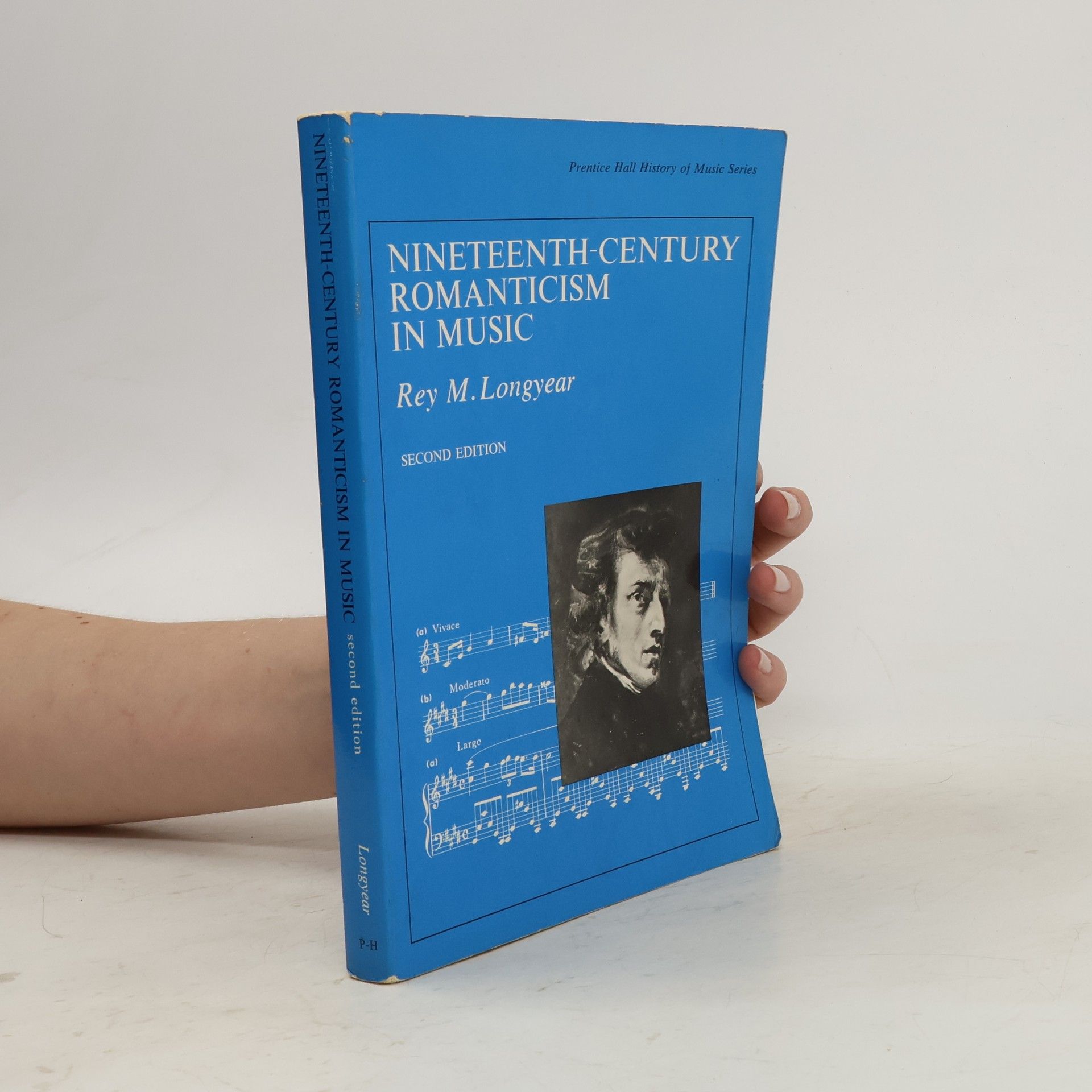 Rey Morgan Longyear Nineteenth-century Romanticism in Music
