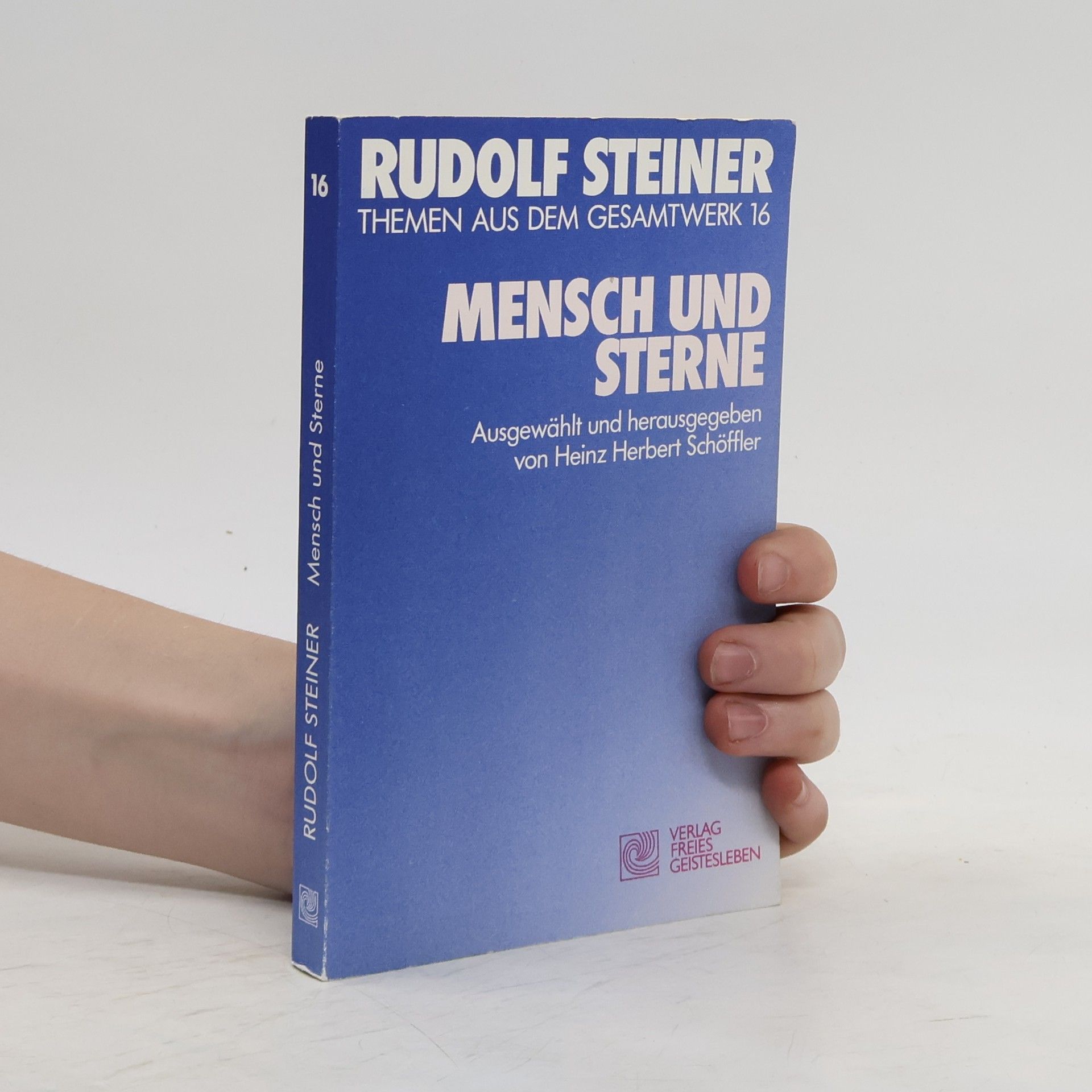 Rudolf Steiner (Steiner, Rudolf): Rudolf Steiner Themen aus dem Gesamtwerk