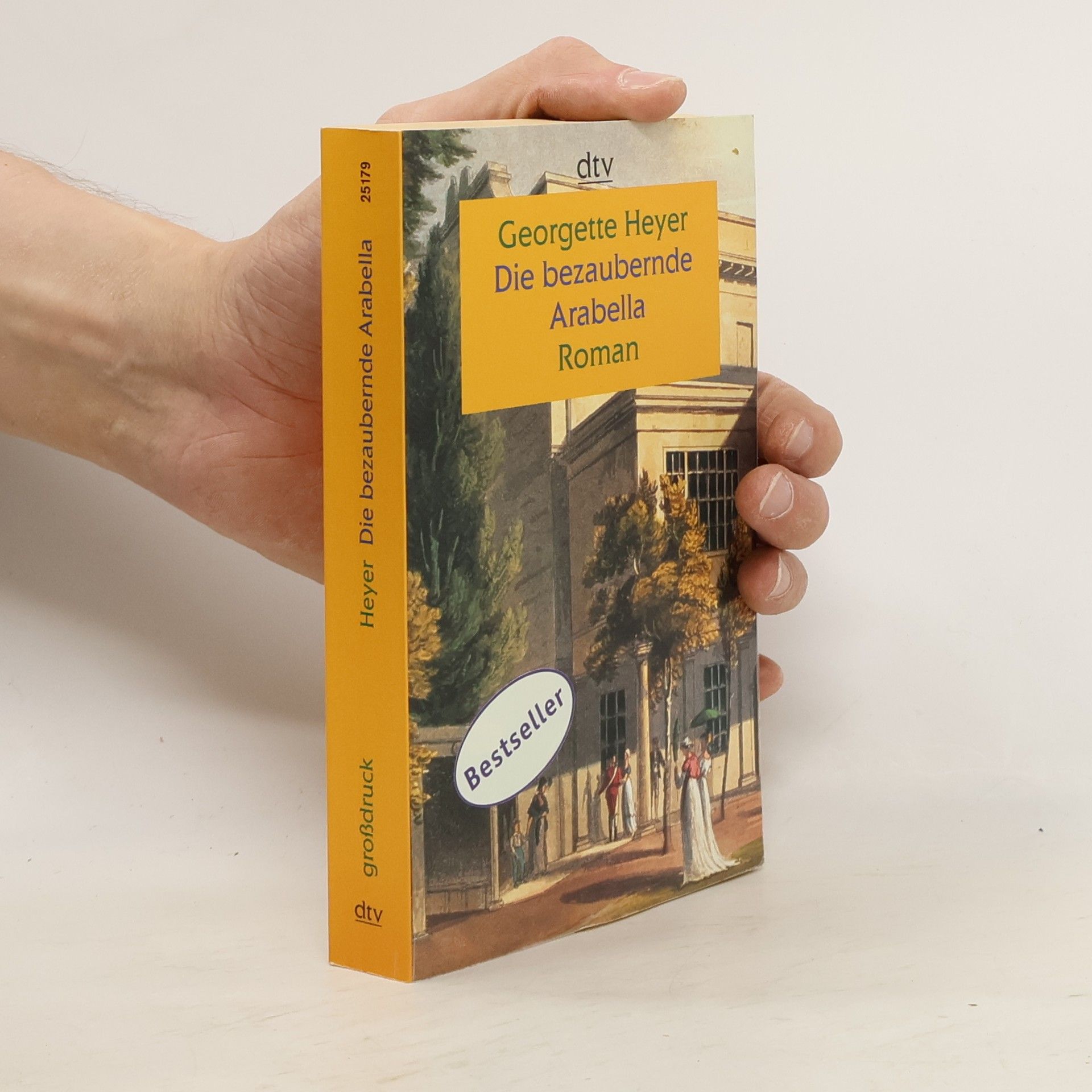 Georgette Heyer Die bezaubernde Arabella. Roman