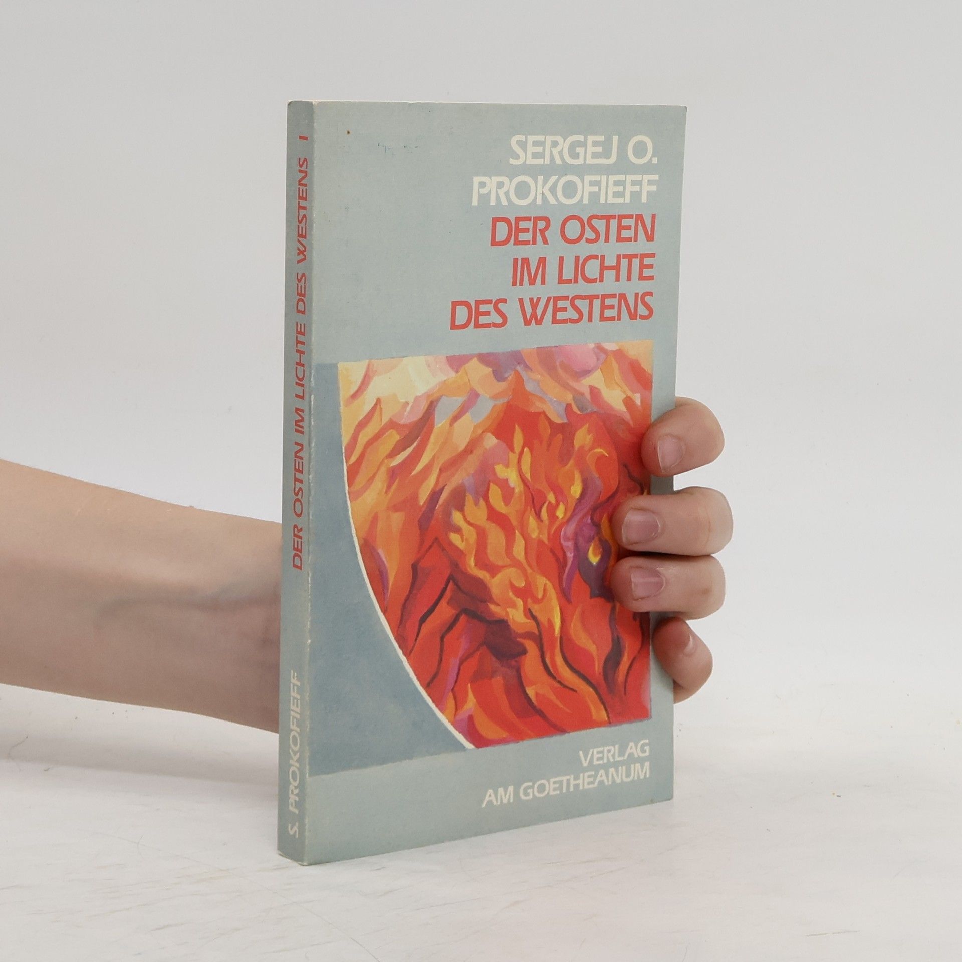 Sergej O. Prokofjev Der Osten im Lichte des Westens