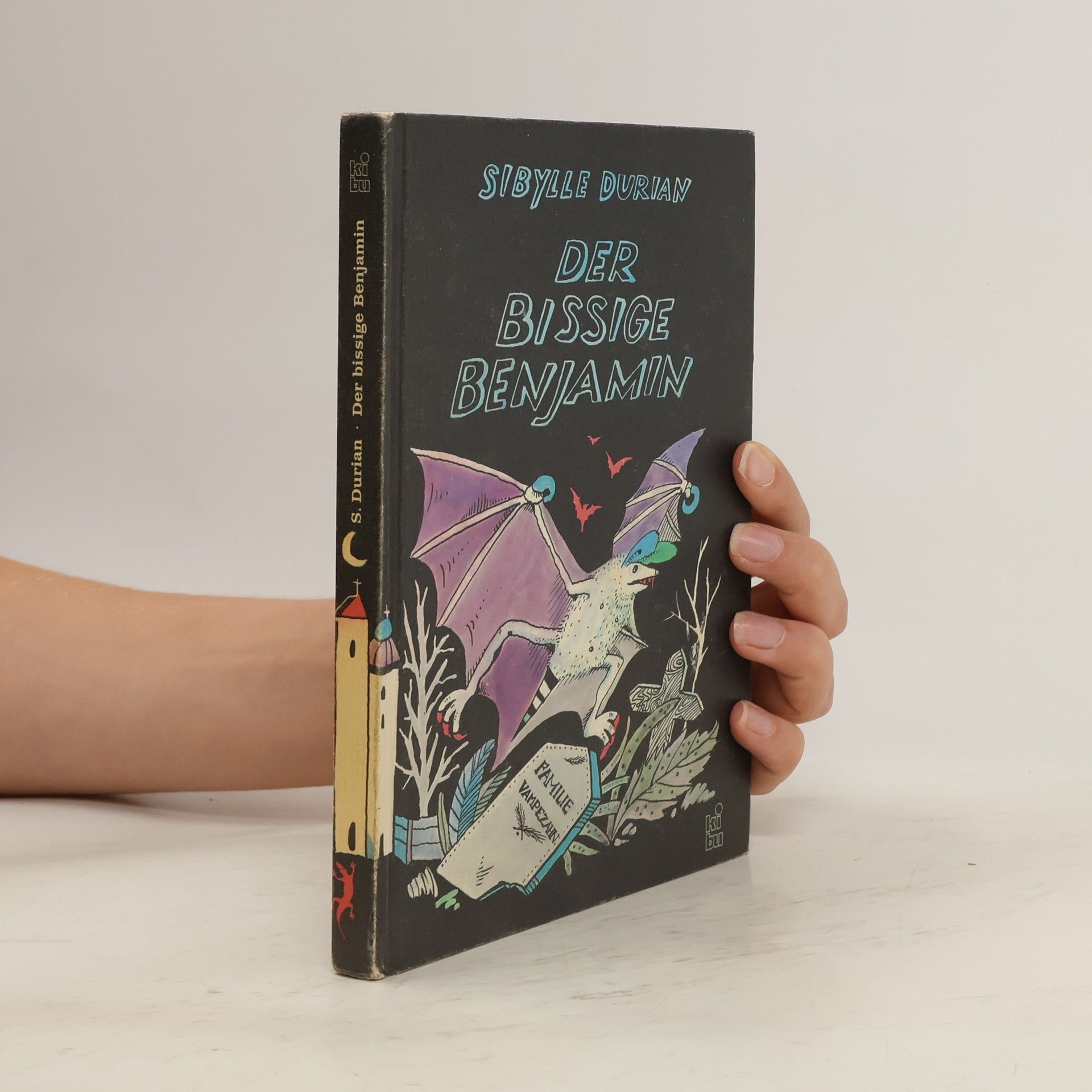 Sibylle Durian Der bissige Benjamin