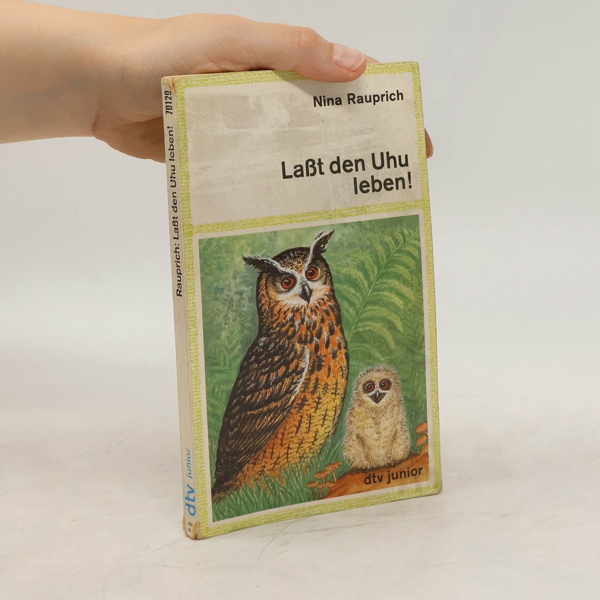 Nina Rauprich Lasst den Uhu leben!